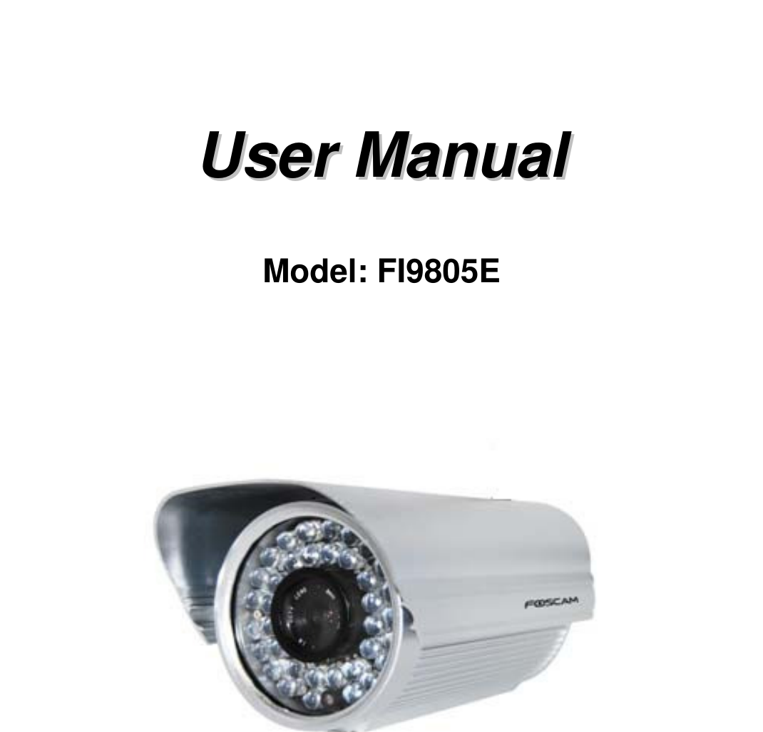       UUsseerr  MMaannuuaall   Model: FI9805E                                                                                               