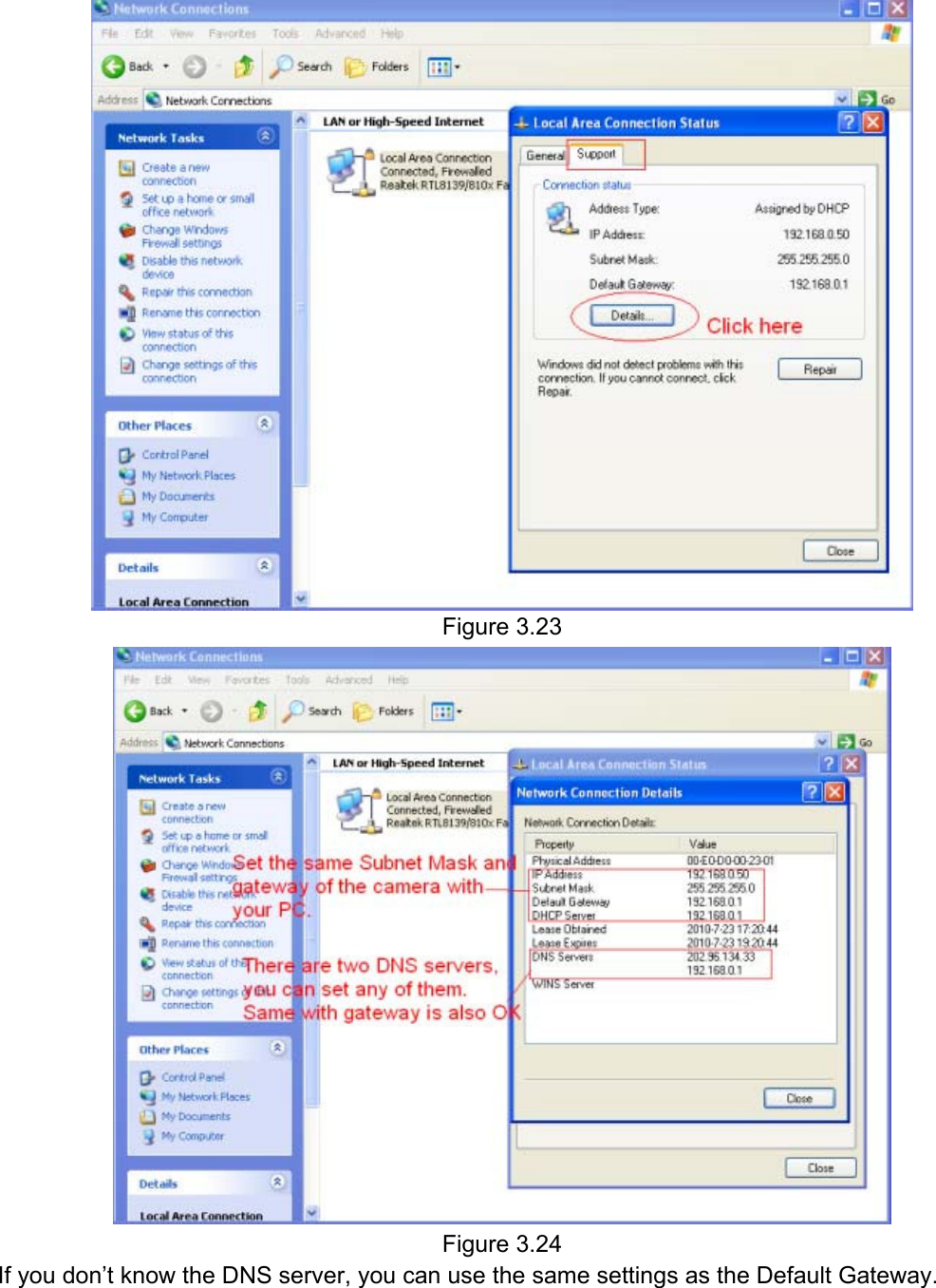                                                       31wwwwww..ffoossccaamm..ccoomm  SShheennzzhheenn  FFoossccaamm  IInntteelllliiggeenntt  TTeecchhnnoollooggyy  CCoo..,,  LLiimmiitteedd  TTeell::  8866  775555  22667744  55666688  FFaaxx::  8866  775555  22667744  55116688                                                                                                                          31            Figure 3.23  Figure 3.24 If you don&rsquo;t know the DNS server, you can use the same settings as the Default Gateway.     