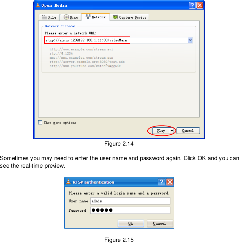                                                         16 wwwwwwww..ffoossccaamm..ccoomm  SShheennzzhheenn  FFoossccaamm  IInntteelllliiggeenntt  TTeecchhnnoollooggyy  CCoo..,,  LLiimmiitteedd  TTeell::  8866  775555  22667744  55666688  FFaaxx::  8866  775555  22667744  55116688                                                                                                                        16                                                                                                                                                                                                                                                                                                                Figure 2.14  Sometimes you may need to enter the user name and password again. Click OK and you can see the real-time preview.    Figure 2.15  