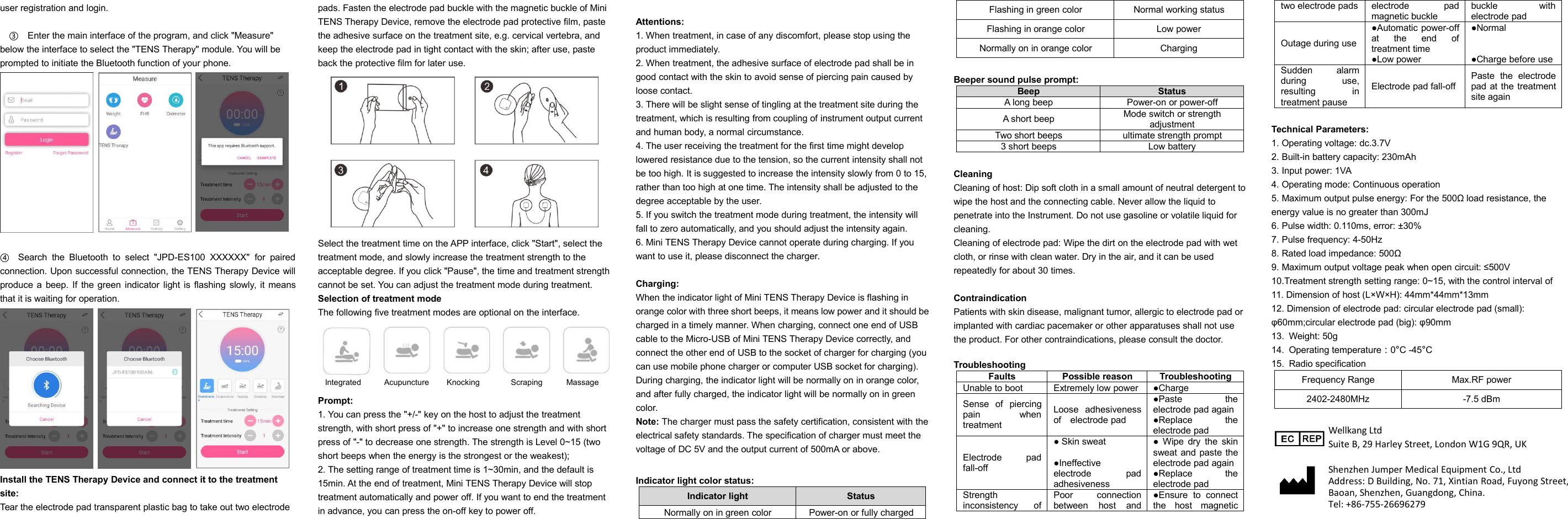 user registration and login.③Enter the main interface of the program, and click &quot;Measure&quot;below the interface to select the &quot;TENS Therapy&quot; module. You will beprompted to initiate the Bluetooth function of your phone.④Search the Bluetooth to select &quot;JPD-ES100 XXXXXX&quot; for pairedconnection. Upon successful connection, the TENS Therapy Device willproduce a beep. If the green indicator light is flashing slowly, it meansthat it is waiting for operation.Install the TENS Therapy Device and connect it to the treatmentsite:Tear the electrode pad transparent plastic bag to take out two electrodepads. Fasten the electrode pad buckle with the magnetic buckle of MiniTENS Therapy Device, remove the electrode pad protective film, pastethe adhesive surface on the treatment site, e.g. cervical vertebra, andkeep the electrode pad in tight contact with the skin; after use, pasteback the protective film for later use.Select the treatment time on the APP interface, click &quot;Start&quot;, select thetreatment mode, and slowly increase the treatment strength to theacceptable degree. If you click &quot;Pause&quot;, the time and treatment strengthcannot be set. You can adjust the treatment mode during treatment.Selection of treatment modeThe following five treatment modes are optional on the interface.Prompt:1. You can press the &quot;+/-&quot; key on the host to adjust the treatmentstrength, with short press of &quot;+&quot; to increase one strength and with shortpress of &quot;-&quot; to decrease one strength. The strength is Level 0~15 (twoshort beeps when the energy is the strongest or the weakest);2. The setting range of treatment time is 1~30min, and the default is15min. At the end of treatment, Mini TENS Therapy Device will stoptreatment automatically and power off. If you want to end the treatmentin advance, you can press the on-off key to power off.Attentions:1. When treatment, in case of any discomfort, please stop using theproduct immediately.2. When treatment, the adhesive surface of electrode pad shall be ingood contact with the skin to avoid sense of piercing pain caused byloose contact.3. There will be slight sense of tingling at the treatment site during thetreatment, which is resulting from coupling of instrument output currentand human body, a normal circumstance.4. The user receiving the treatment for the first time might developlowered resistance due to the tension, so the current intensity shall notbe too high. It is suggested to increase the intensity slowly from 0 to 15,rather than too high at one time. The intensity shall be adjusted to thedegree acceptable by the user.5. If you switch the treatment mode during treatment, the intensity willfall to zero automatically, and you should adjust the intensity again.6. Mini TENS Therapy Device cannot operate during charging. If youwant to use it, please disconnect the charger.Charging:When the indicator light of Mini TENS Therapy Device is flashing inorange color with three short beeps, it means low power and it should becharged in a timely manner. When charging, connect one end of USBcable to the Micro-USB of Mini TENS Therapy Device correctly, andconnect the other end of USB to the socket of charger for charging (youcan use mobile phone charger or computer USB socket for charging).During charging, the indicator light will be normally on in orange color,and after fully charged, the indicator light will be normally on in greencolor.Note: The charger must pass the safety certification, consistent with theelectrical safety standards. The specification of charger must meet thevoltage of DC 5V and the output current of 500mA or above.Indicator light color status:Indicator lightStatusNormally on in green colorPower-on or fully chargedFlashing in green colorNormal working statusFlashing in orange colorLow powerNormally on in orange colorChargingBeeper sound pulse prompt:BeepStatusA long beepPower-on or power-offA short beepMode switch or strengthadjustmentTwo short beepsultimate strength prompt3 short beepsLow batteryCleaningCleaning of host: Dip soft cloth in a small amount of neutral detergent towipe the host and the connecting cable. Never allow the liquid topenetrate into the Instrument. Do not use gasoline or volatile liquid forcleaning.Cleaning of electrode pad: Wipe the dirt on the electrode pad with wetcloth, or rinse with clean water. Dry in the air, and it can be usedrepeatedly for about 30 times.ContraindicationPatients with skin disease, malignant tumor, allergic to electrode pad orimplanted with cardiac pacemaker or other apparatuses shall not usethe product. For other contraindications, please consult the doctor.TroubleshootingFaultsPossible reasonTroubleshootingUnable to bootExtremely low power●ChargeSense of piercingpain whentreatmentLoose adhesivenessof electrode pad●Paste theelectrode pad again●Replace theelectrode padElectrode padfall-off● Skin sweat●Ineffectiveelectrode padadhesiveness● Wipe dry the skinsweat and paste theelectrode pad again●Replace theelectrode padStrengthinconsistency ofPoor connectionbetween host and●Ensure to connectthe host magnetictwo electrode padselectrode padmagnetic bucklebuckle withelectrode padOutage during use●Automatic power-offat the end oftreatment time●Low power●Normal●Charge before useSudden alarmduring use,resulting intreatment pauseElectrode pad fall-offPaste the electrodepad at the treatmentsite againTechnical Parameters:1. Operating voltage: dc.3.7V2. Built-in battery capacity: 230mAh3. Input power: 1VA4. Operating mode: Continuous operation5. Maximum output pulse energy: For the 500Ω load resistance, theenergy value is no greater than 300mJ6. Pulse width: 0.110ms, error: ±30%7. Pulse frequency: 4-50Hz8. Rated load impedance: 500Ω9. Maximum output voltage peak when open circuit: ≤500V10.Treatment strength setting range: 0~15, with the control interval of11. Dimension of host (L×W×H): 44mm*44mm*13mm12. Dimension of electrode pad: circular electrode pad (small):φ60mm;circular electrode pad (big): φ90mm13. Weight: 50g14. Operating temperature：0°C -45°C15. Radio specificationFrequency RangeMax.RF power2402-2480MHz-7.5 dBmWellkang LtdSuite B, 29 Harley Street, London W1G 9QR, UKShenzhen Jumper Medical Equipment Co., LtdAddress: D Building, No. 71, Xintian Road, Fuyong Street,Baoan, Shenzhen, Guangdong, China.Tel: +86-755-26696279IntegratedAcupunctureKnockingScrapingMassage