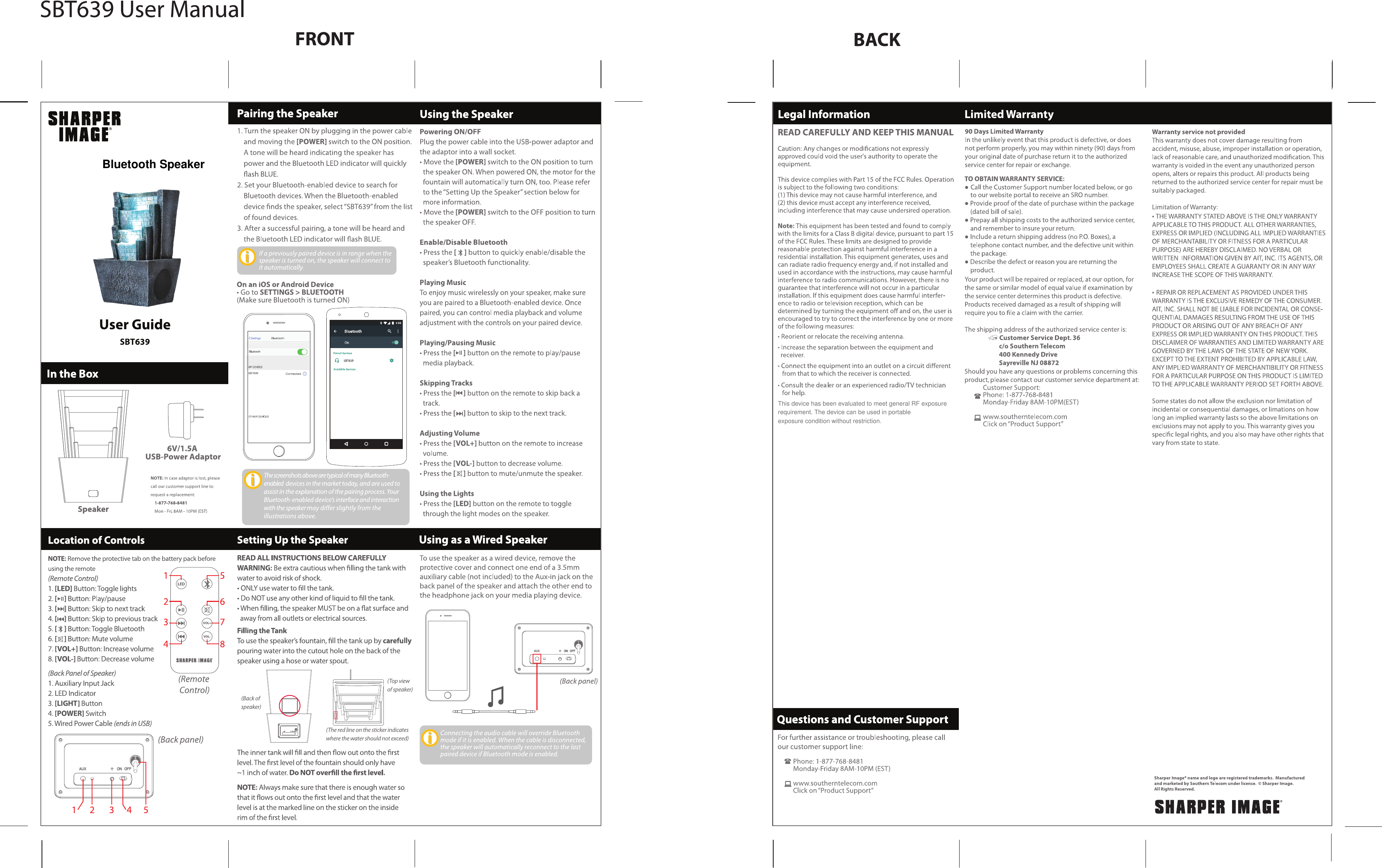 This device has been evaluated to meet general RF exposure requirement. The device can be used in portableexposure condition without restriction.Bluetooth Speaker