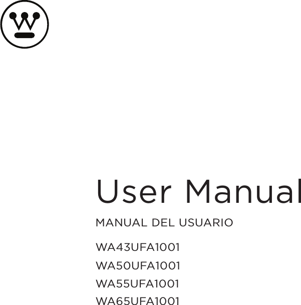 User ManualMANUAL DEL USUARIOWA43UFA1001WA50UFA1001WA55UFA1001WA65UFA1001