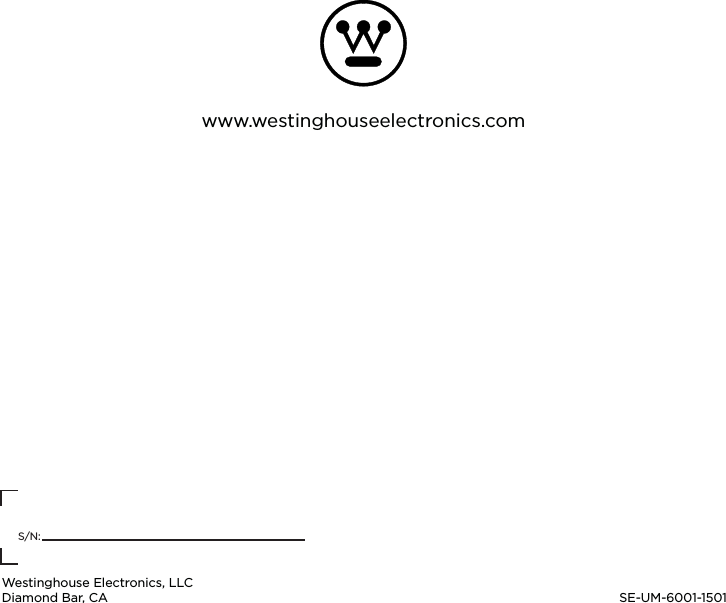 www.westinghouseelectronics.comWestinghouse Electronics, LLCDiamond Bar, CA SE-UM-6001-1501S/N:
