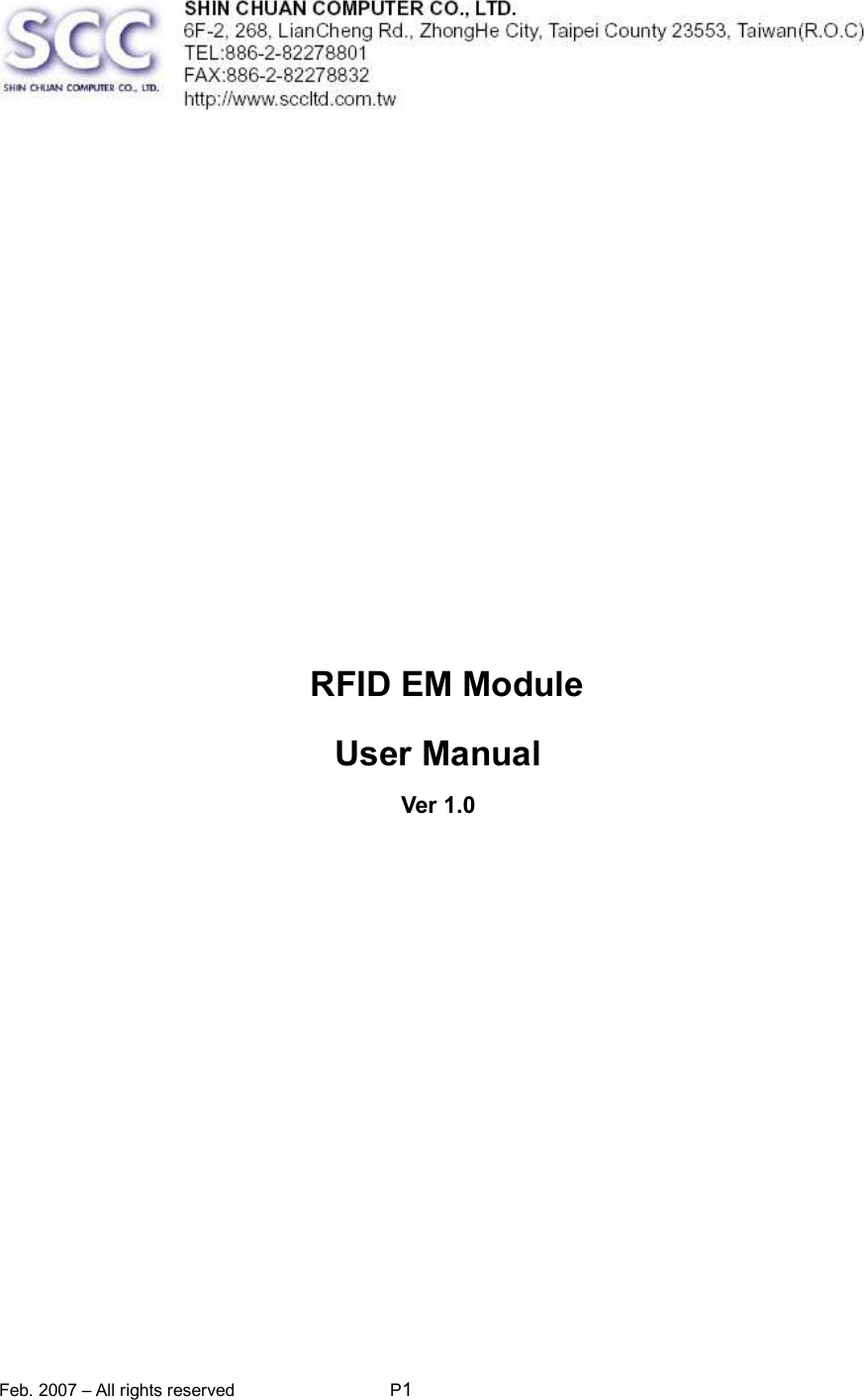 Feb. 2007 – All rights reserved  P1               RFID EM Module User Manual Ver 1.0  