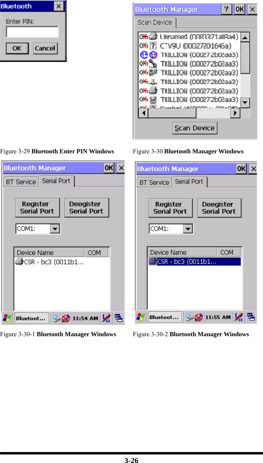  3-26  Figure 3-29 Bluetooth Enter PIN Windows Figure 3-30 Bluetooth Manager Windows Figure 3-30-1 Bluetooth Manager Windows Figure 3-30-2 Bluetooth Manager Windows 