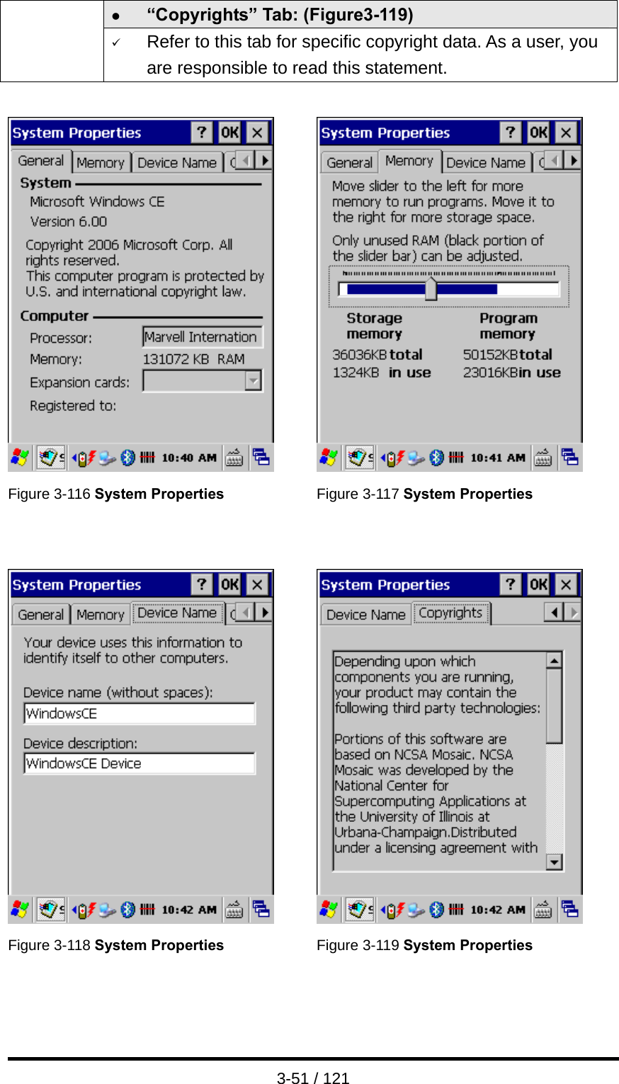  3-51 / 121 z “Copyrights” Tab: (Figure3-119)  9 Refer to this tab for specific copyright data. As a user, you are responsible to read this statement.     Figure 3-116 System Properties  Figure 3-117 System Properties     Figure 3-118 System Properties Figure 3-119 System Properties  