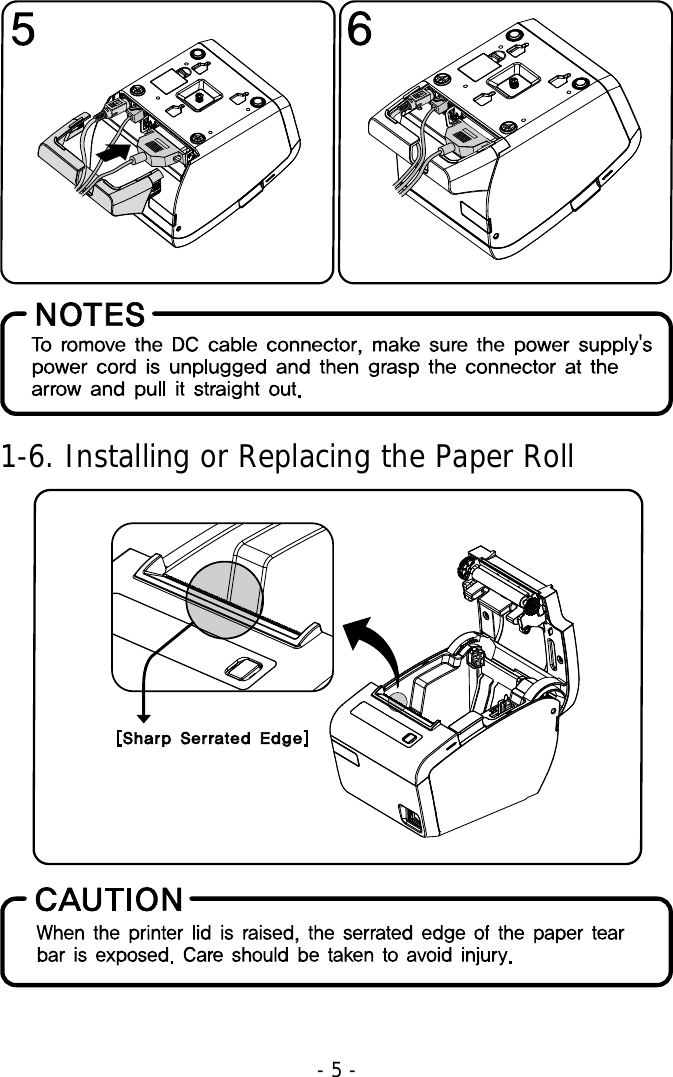   - 5 -     1-6. Installing or Replacing the Paper Roll                  