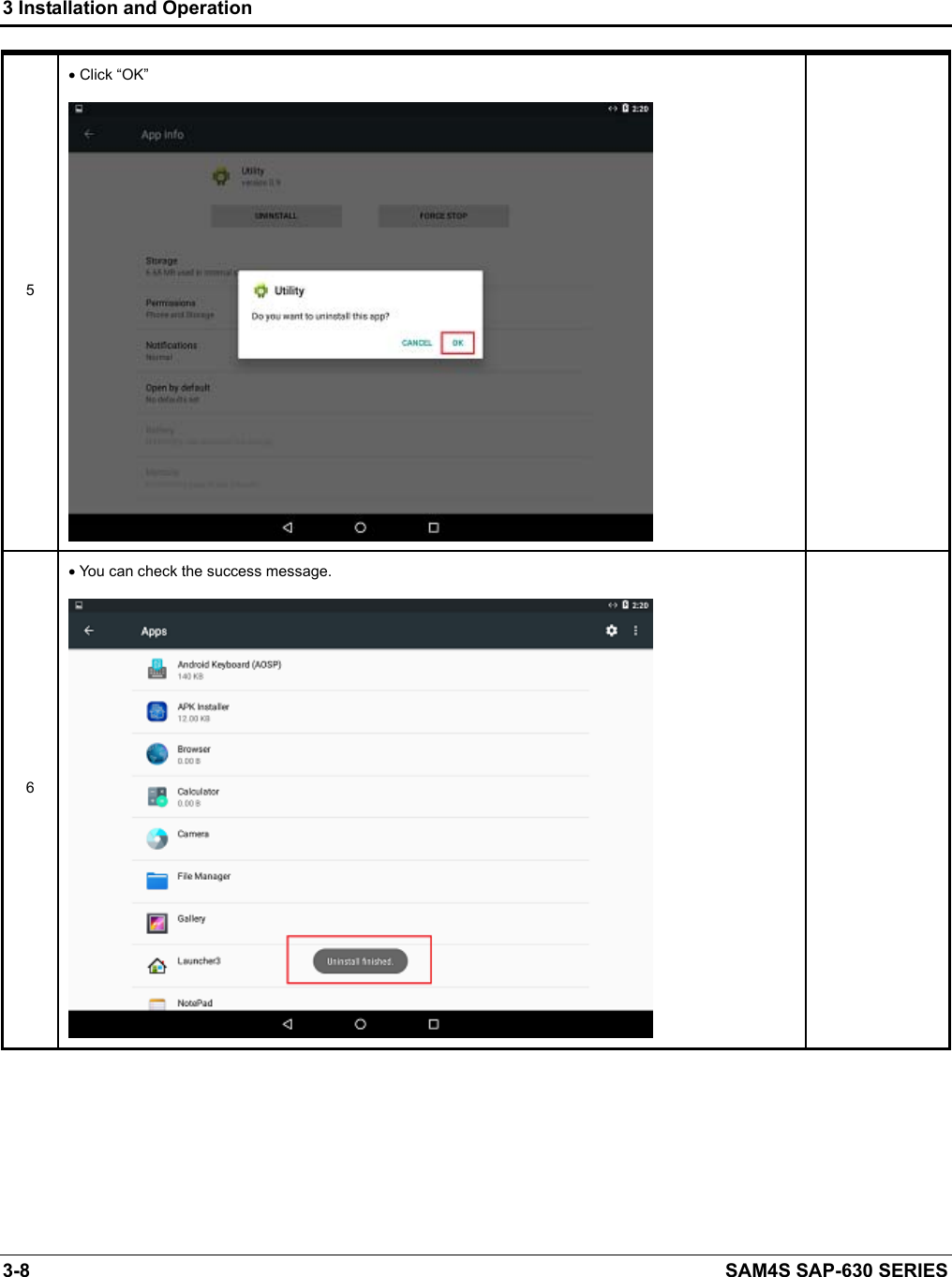 3 Installation and Operation 3-8    SAM4S SAP-630 SERIES 5  Click “OK”   6  You can check the success message.      