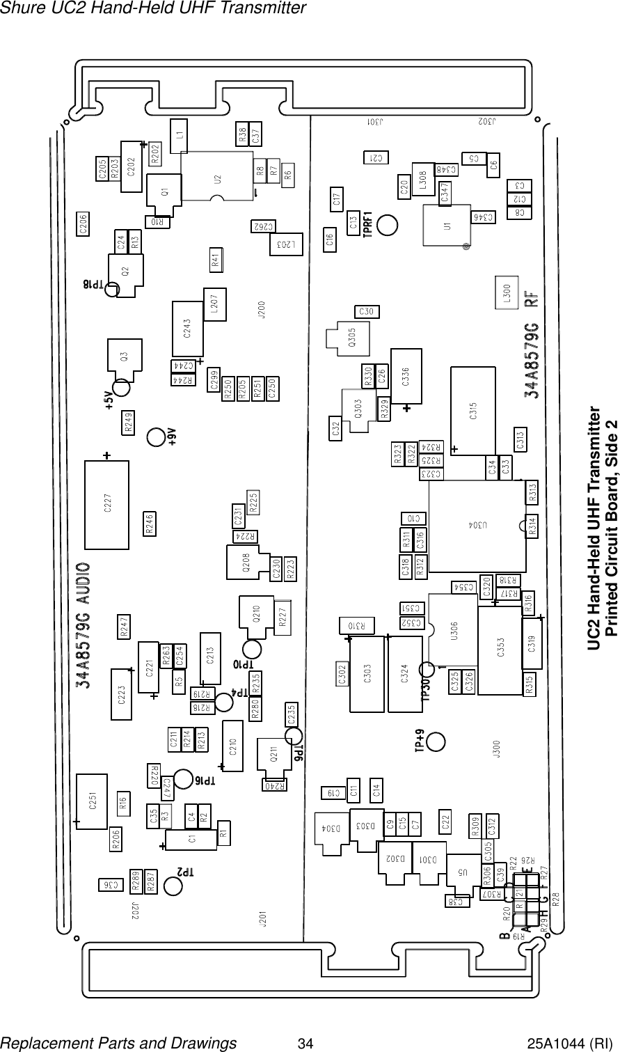 Shure UC2 Hand-Held UHF Transmitter34Replacement Parts and Drawings25A1044 (RI)UC2 Hand-Held UHF TransmitterPrinted Circuit Board, Side 2