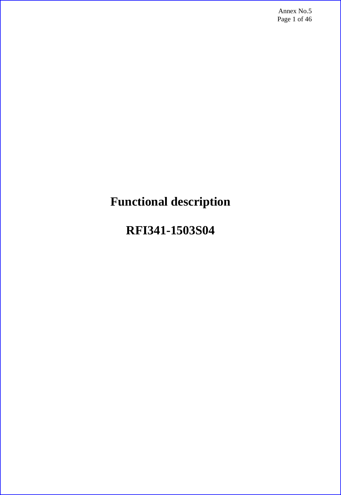 Annex No.5 Page 1 of 46                     Functional description  RFI341-1503S04  