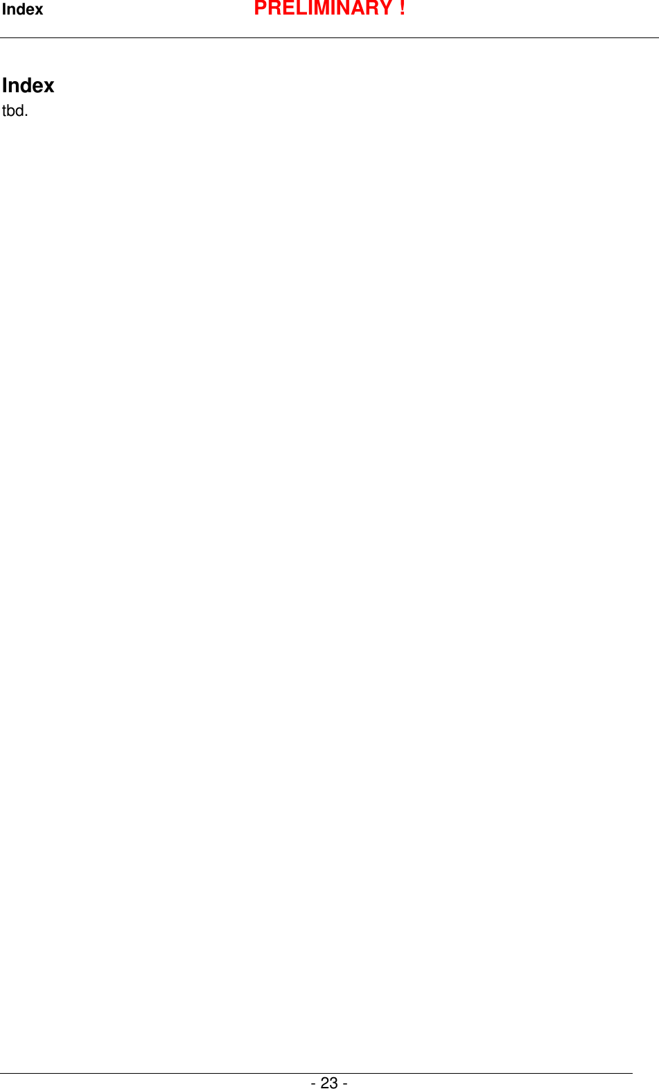 Index PRELIMINARY !- 23 -Indextbd.