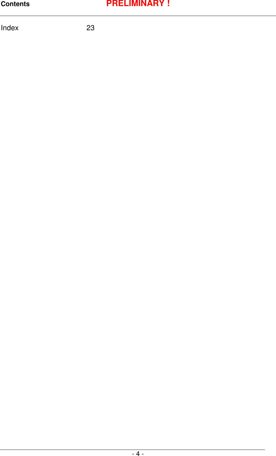 Contents PRELIMINARY !- 4 -Index 23
