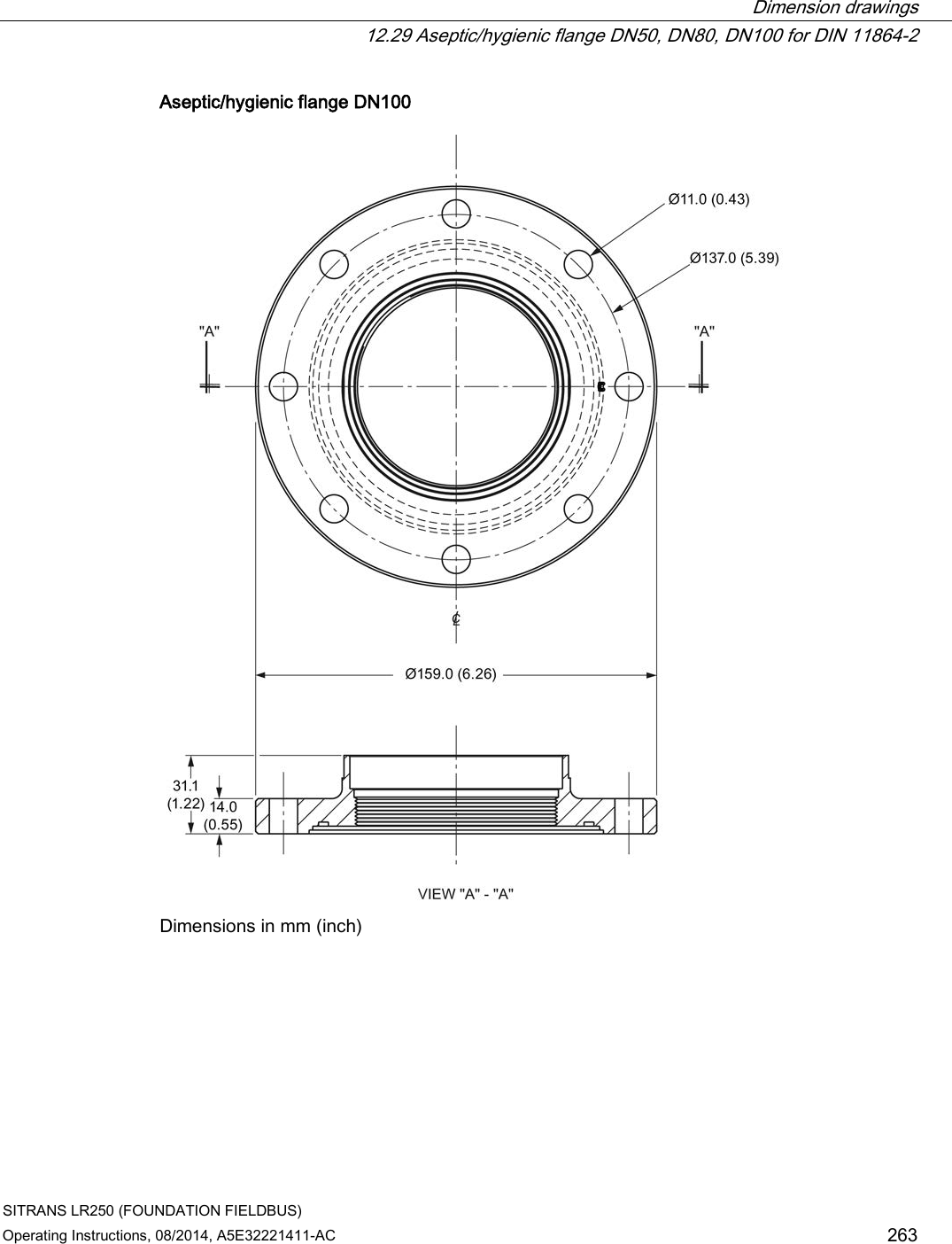  Dimension drawings  12.29 Aseptic/hygienic flange DN50, DN80, DN100 for DIN 11864-2 SITRANS LR250 (FOUNDATION FIELDBUS) Operating Instructions, 08/2014, A5E32221411-AC 263 Aseptic/hygienic flange DN100  Dimensions in mm (inch) 