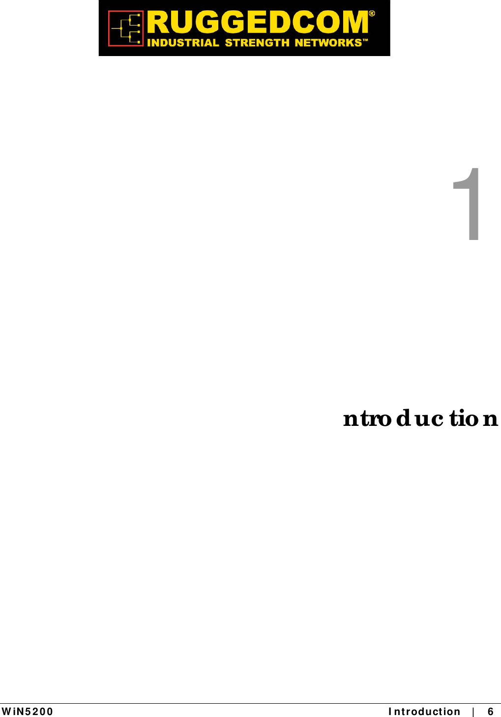  W iN 5 2 0 0   I ntr oduct ion    |    6  1 ntro duc tio n 