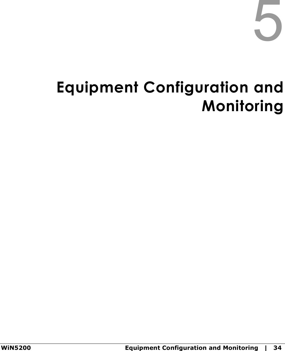  WiN5200  Equipment Configuration and Monitoring   |   34 5   Equipment Configuration and Monitoring 