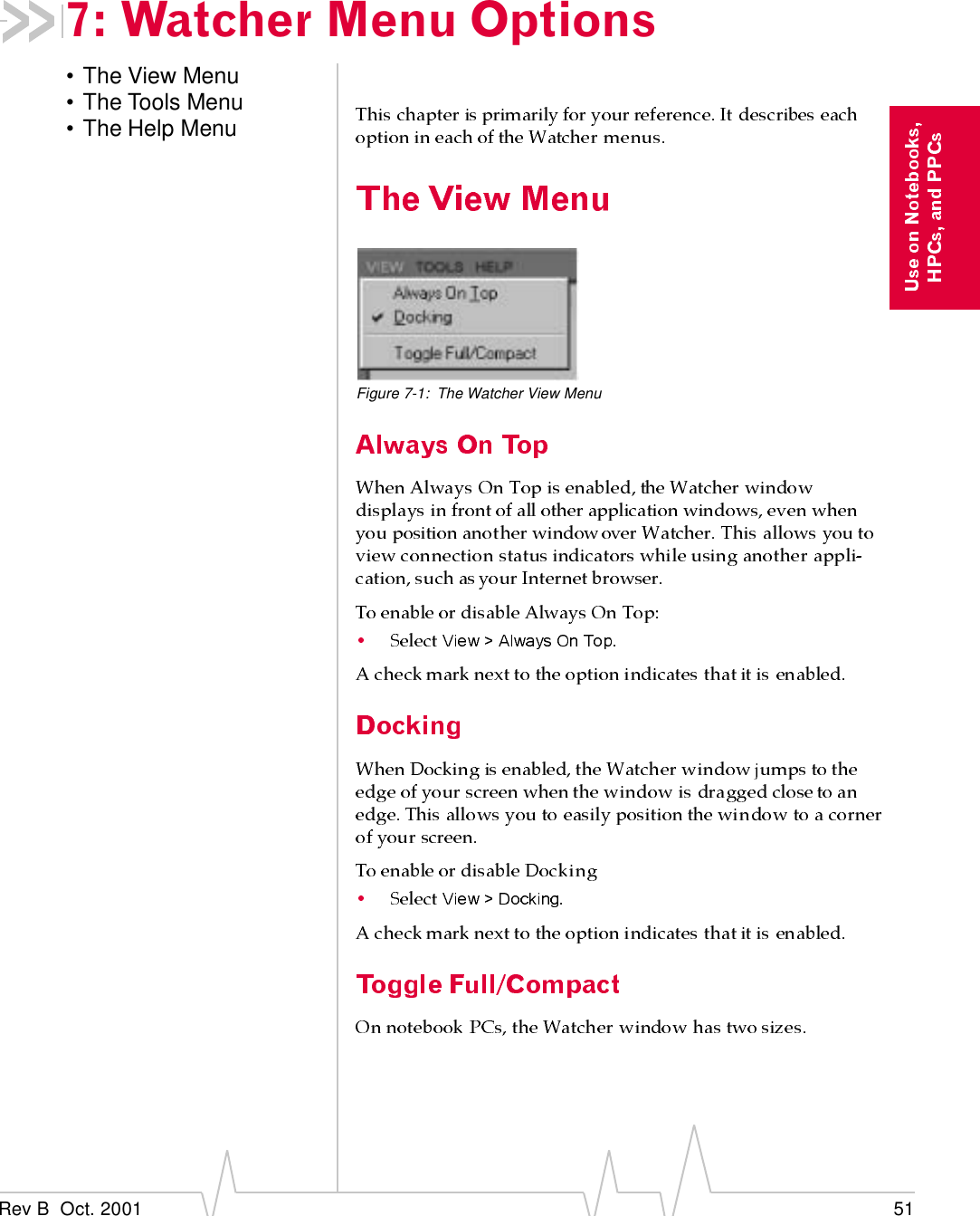 Rev B  Oct. 2001 517: Watcher Menu Options• The View Menu• The Tools Menu• The Help MenuFigure 7-1: The Watcher View Menu