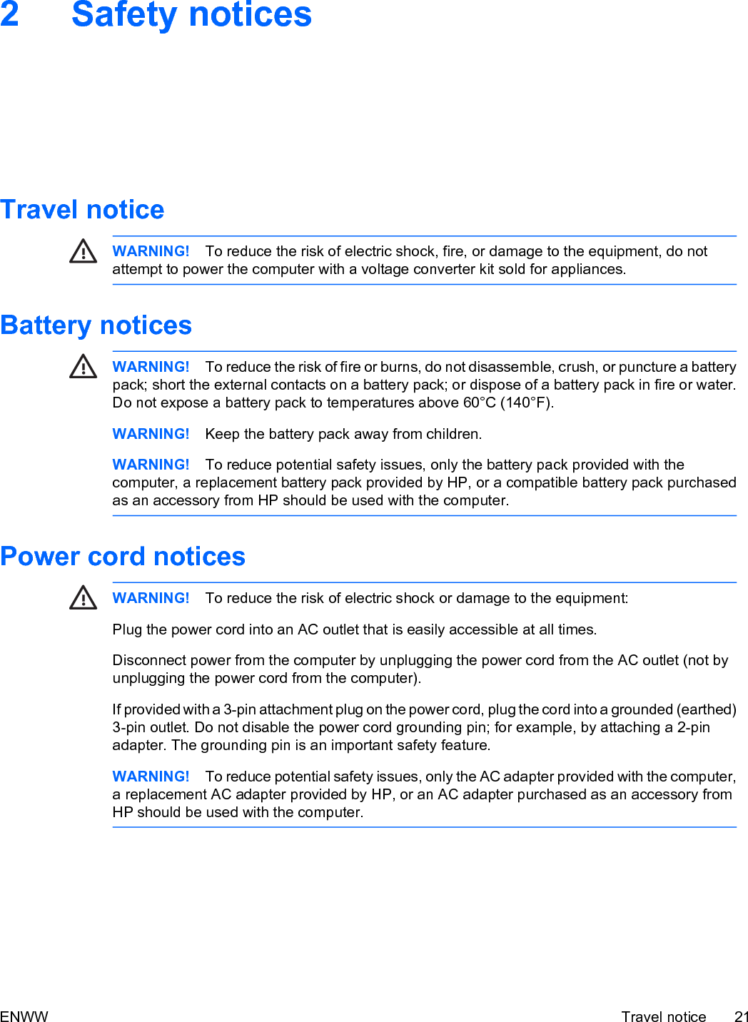 22 Chapter 2 Safety notices ENWW