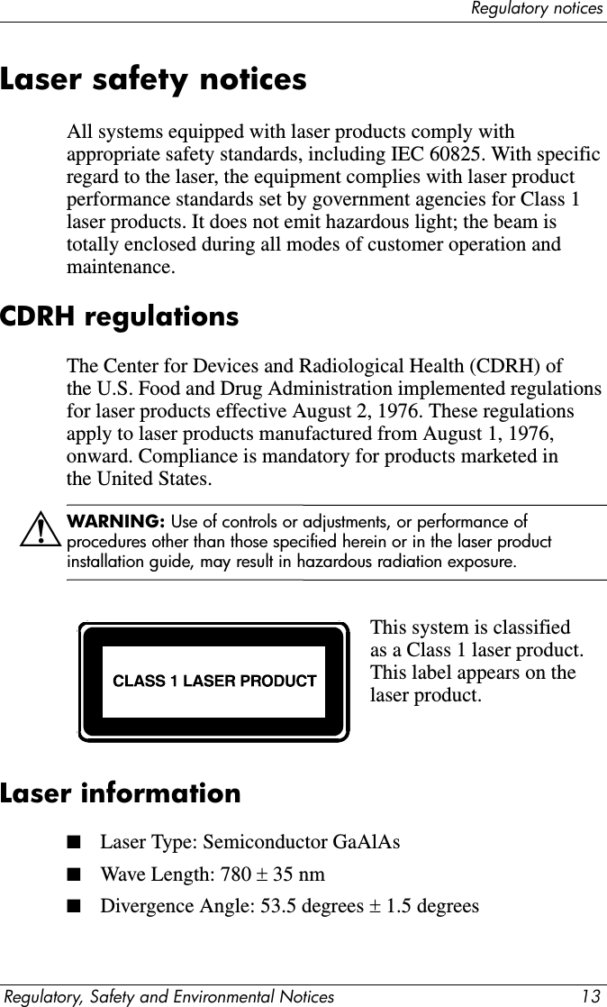 Regulatory noticesRegulatory, Safety and Environmental Notices 11Wireless LAN 802.11g devicesBluetooth® devicesKorean noticeTaiwan notice2. 4OF 42 .  4  F  H  1