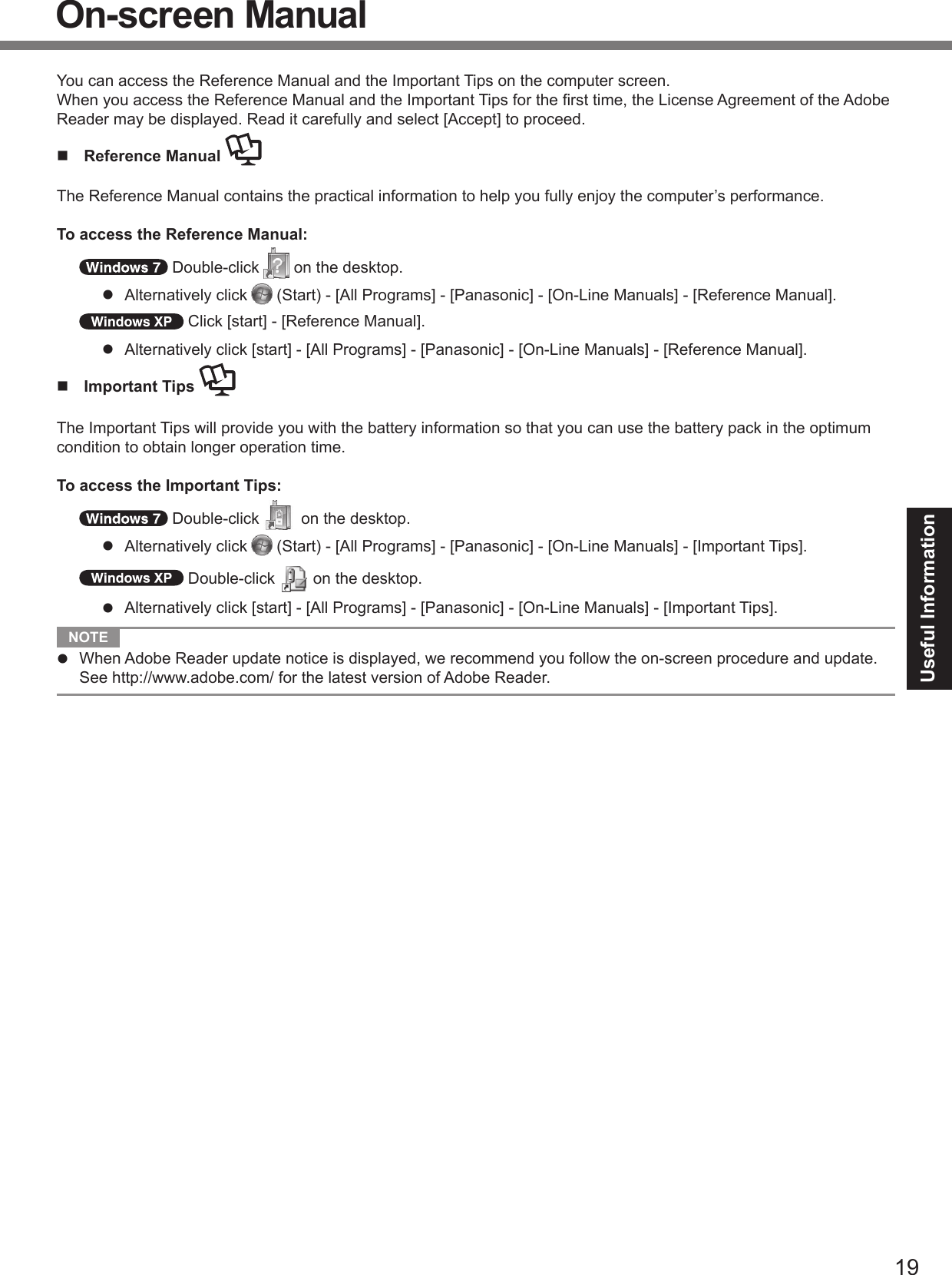 Useful InformationOn-screen Manualn Reference Manual To access the Reference Manual: l l n Important Tips To access the Important Tips: l l NOTE l 