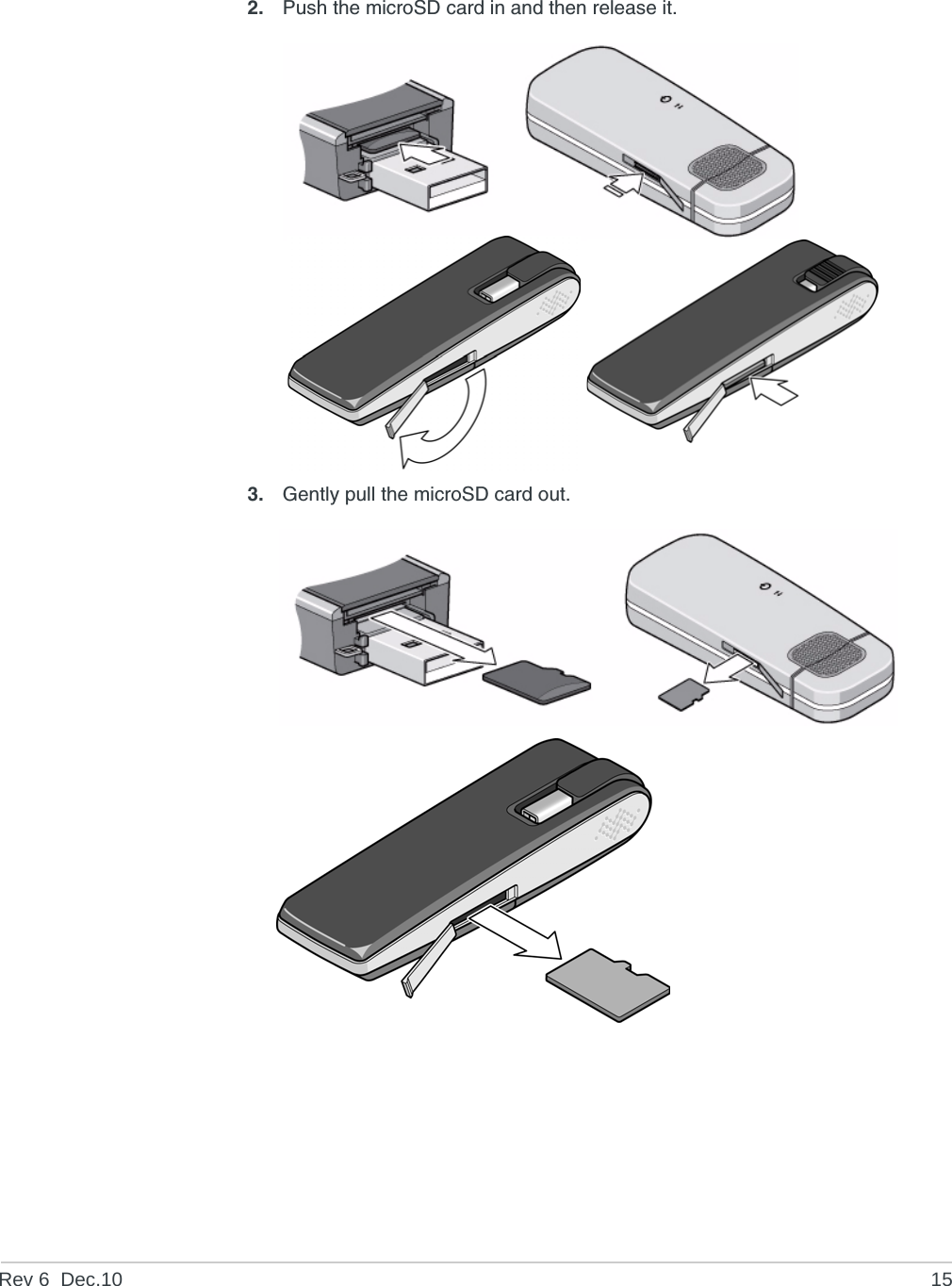 Rev 6  Dec.10 152. Push the microSD card in and then release it.3. Gently pull the microSD card out.