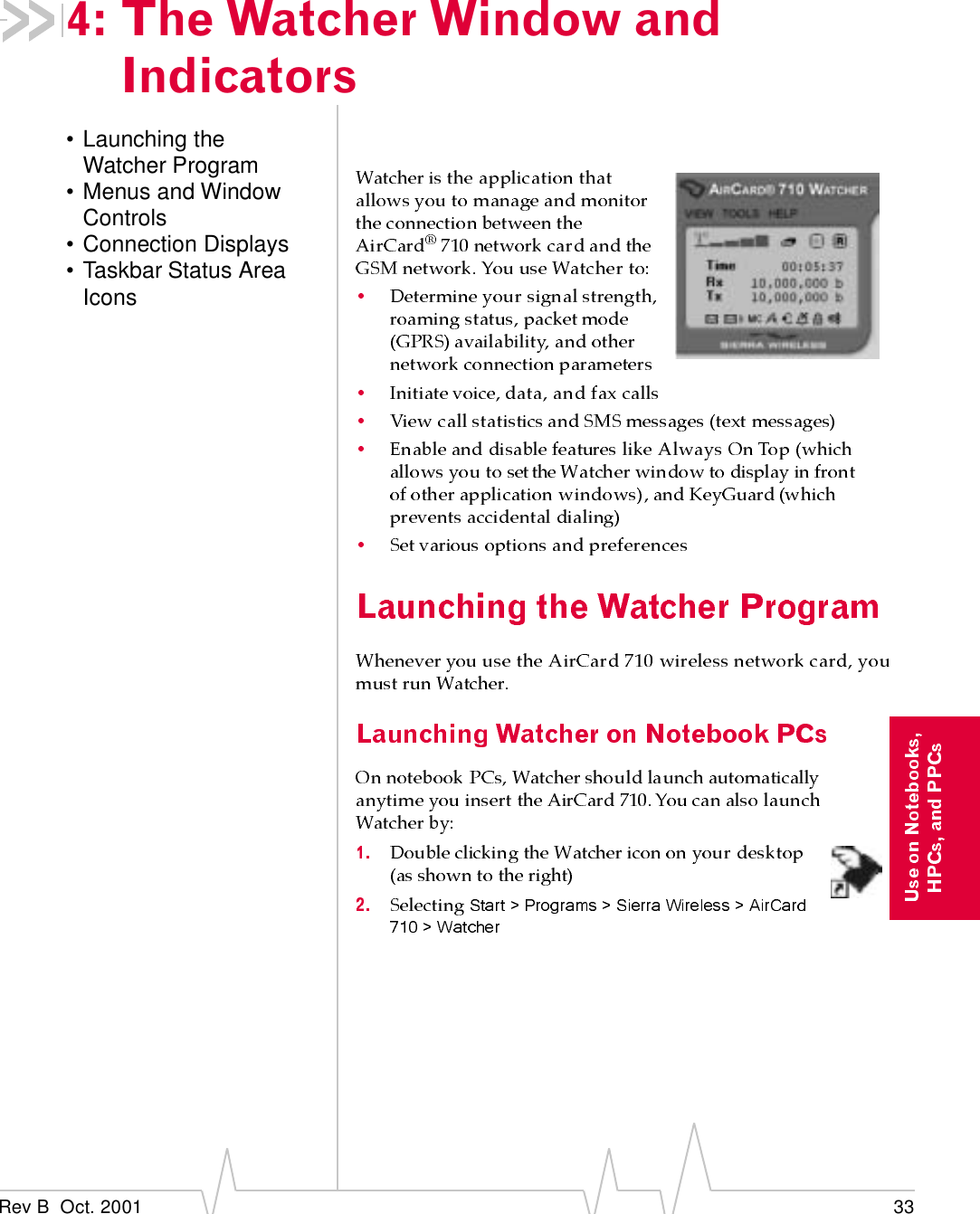 Rev B  Oct. 2001 334: The Watcher Window and Indicators• Launching the Watcher Program• Menus and Window Controls• Connection Displays• Taskbar Status Area Icons