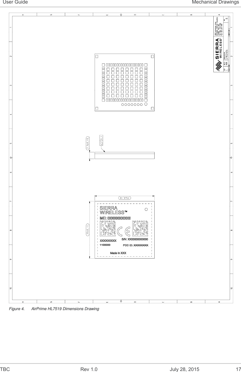  TBC  Rev 1.0  July 28, 2015  17 User Guide  Mechanical Drawings  Figure 4.  AirPrime HL7519 Dimensions Drawing 