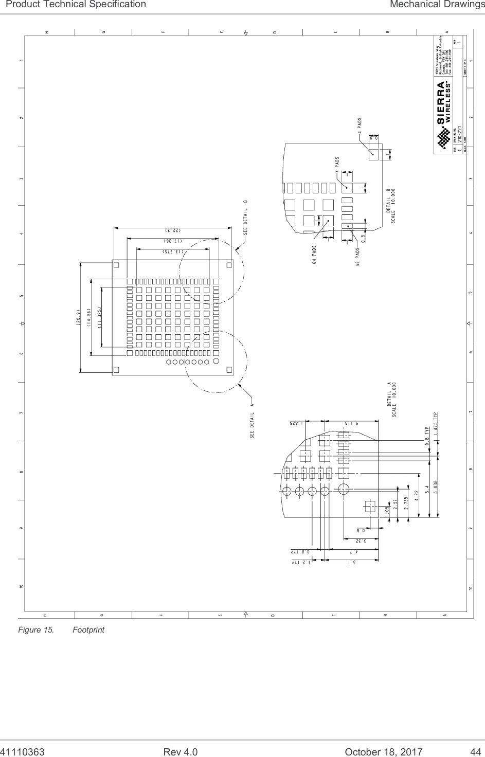   41110363  Rev 4.0  October 18, 2017  44 Product Technical Specification  Mechanical Drawings  Figure 15.  Footprint   