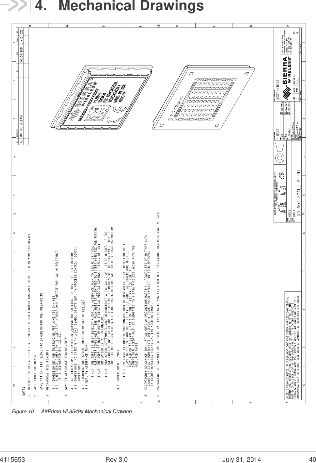  4115653  Rev 3.0  July 31, 2014  40 4.  Mechanical Drawings  Figure 10.  AirPrime HL8549x Mechanical Drawing 