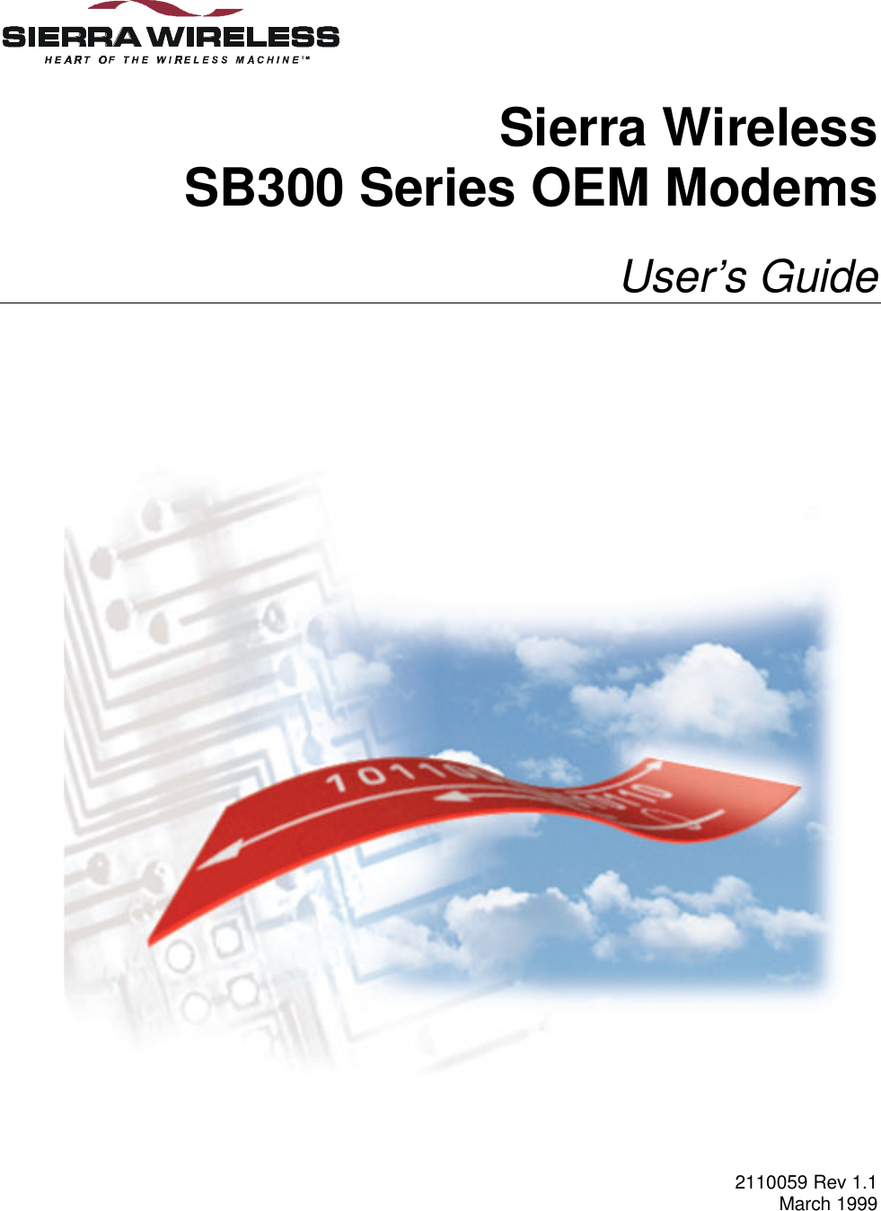 Sierra WirelessSB300 Series OEM ModemsUser’s Guide2110059 Rev 1.1March 1999