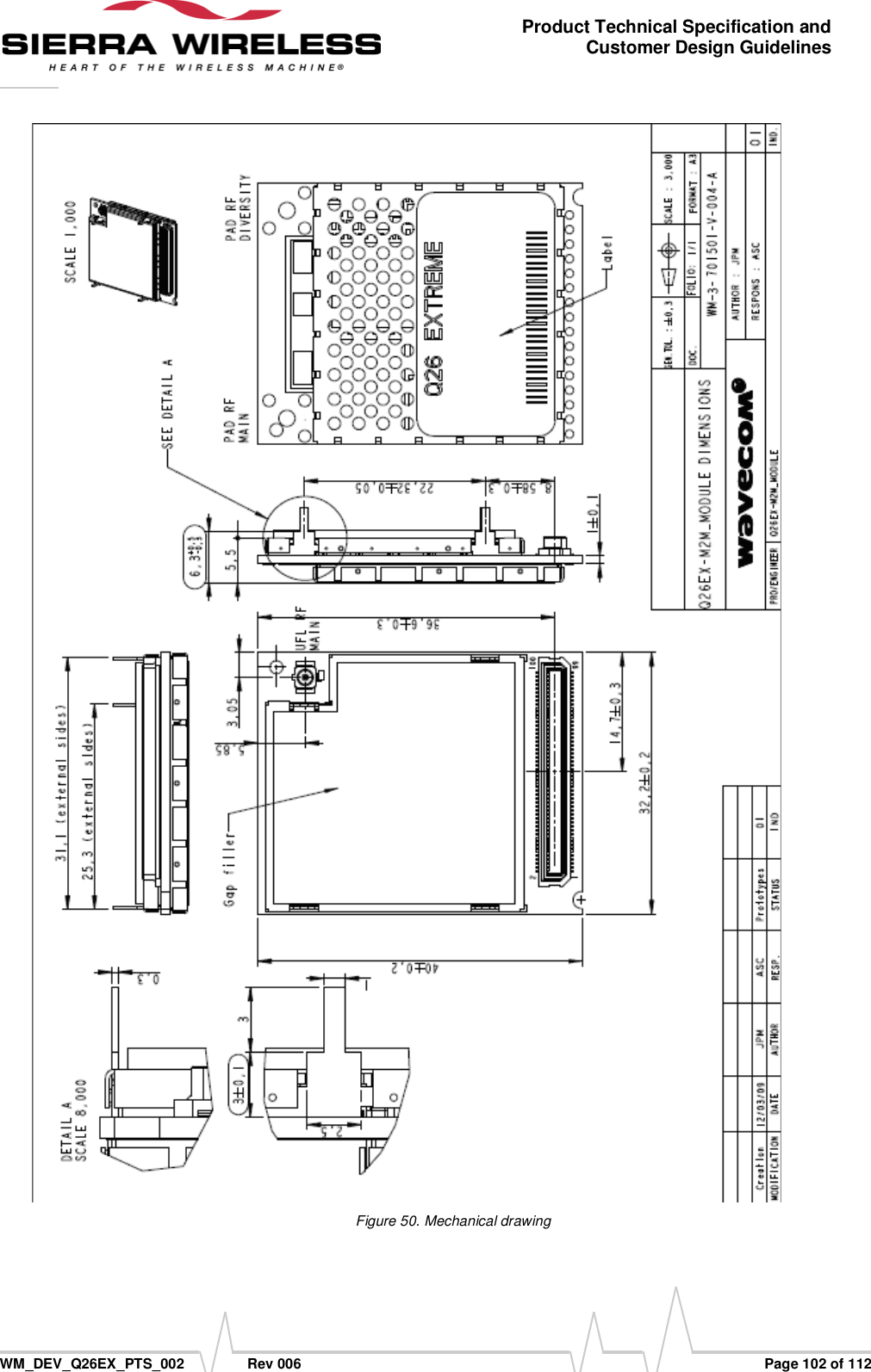      WM_DEV_Q26EX_PTS_002  Rev 006  Page 102 of 112 Product Technical Specification and Customer Design Guidelines  Figure 50. Mechanical drawing 