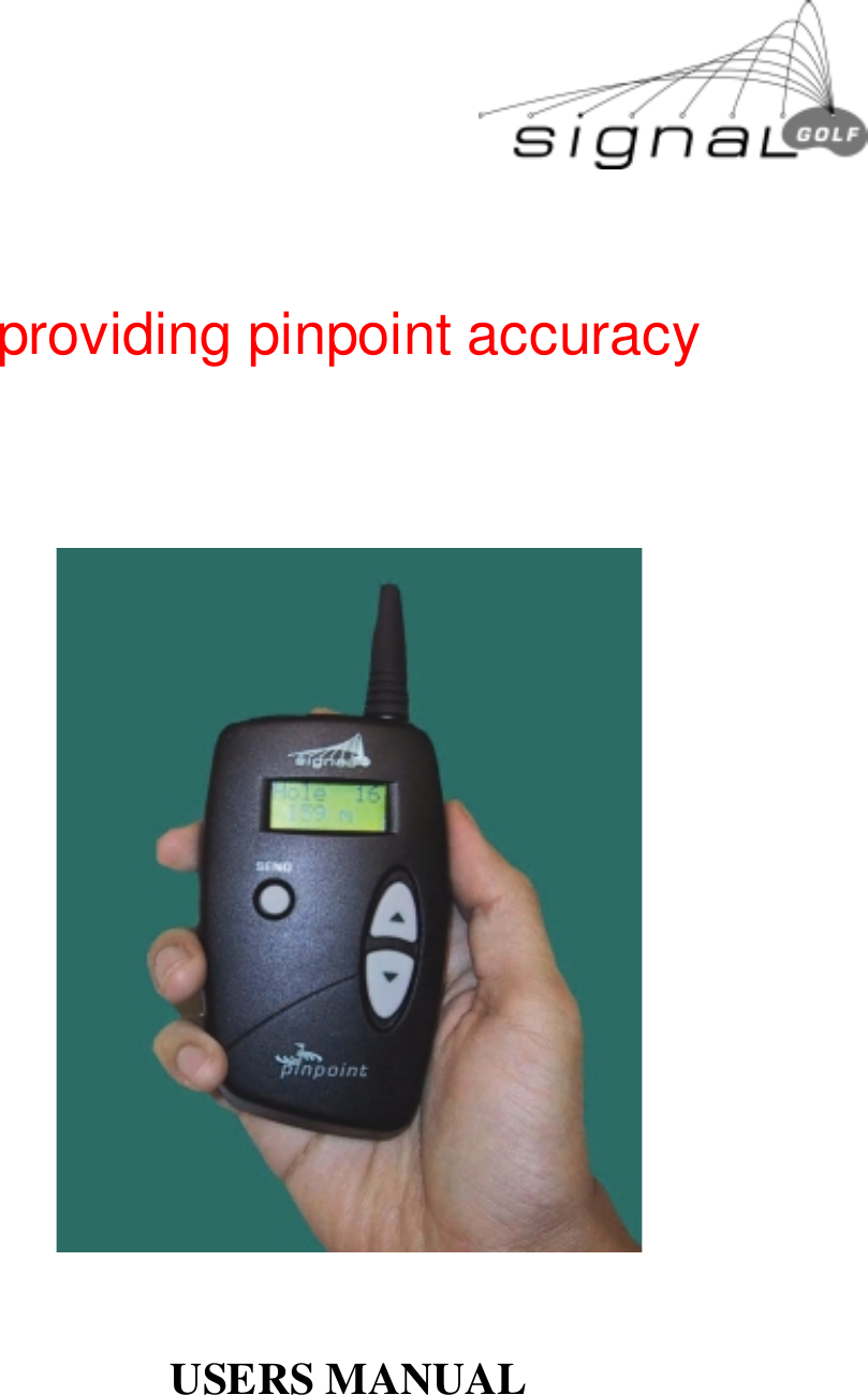 providing pinpoint accuracyUSERS MANUAL