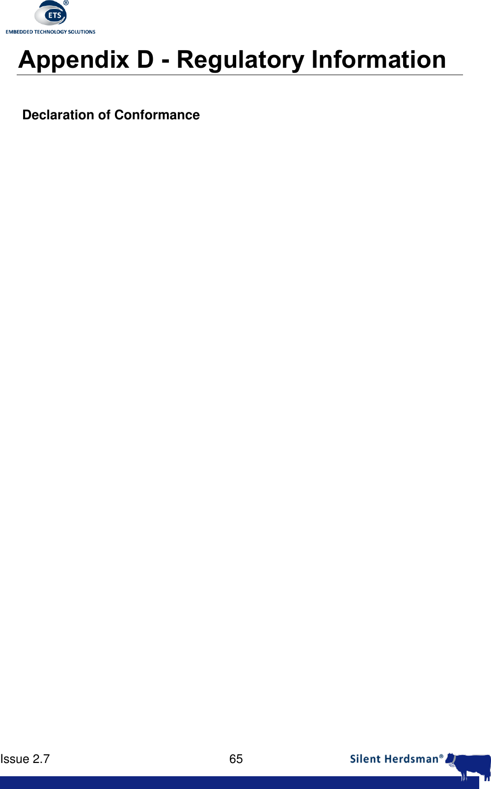      Issue 2.7    65  Appendix D - Regulatory Information  Declaration of Conformance    
