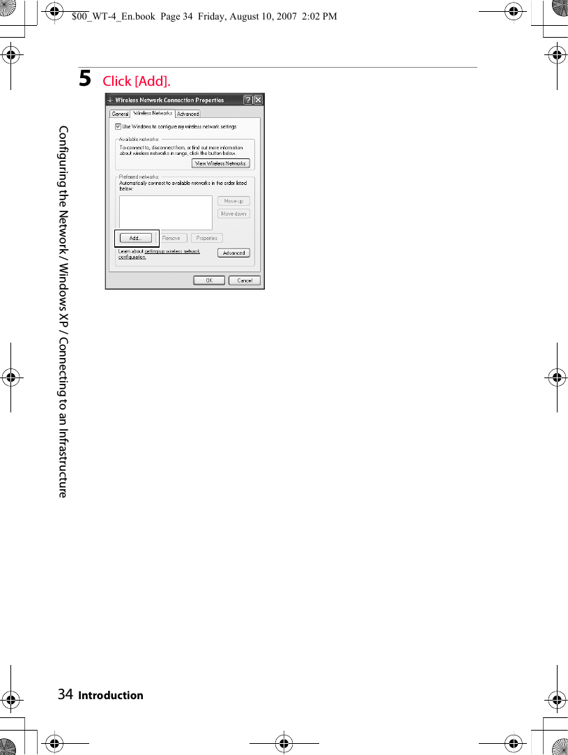 Configuring the Network / Windows XP / Connecting to an Infrastructure Introduction345Click [Add].$00_WT-4_En.book  Page 34  Friday, August 10, 2007  2:02 PM
