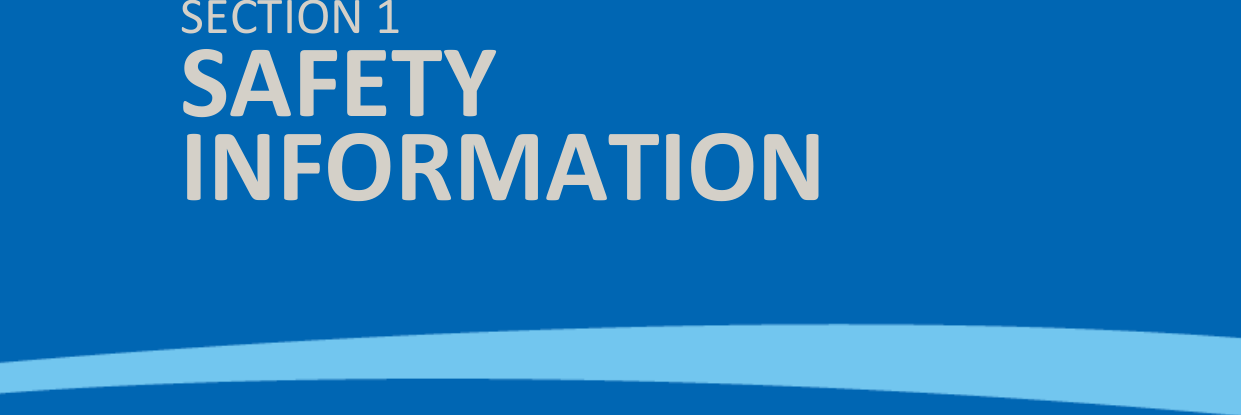 SIM™ User Manual | Ref Code: SUM | GEN4_0024| Version: 8  3     SECTION 1 SAFETY INFORMATION 