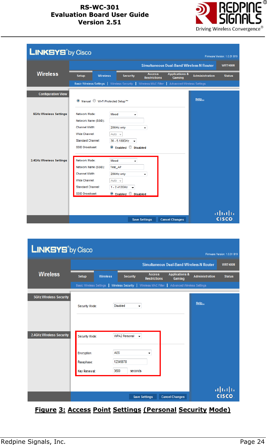     Redpine Signals, Inc.     Page 24 RRSS--WWCC--330011    EEvvaalluuaattiioonn  BBooaarrdd  UUsseerr  GGuuiiddee  VVeerrssiioonn  22..5511       Figure 3: Access Point Settings (Personal Security Mode)  