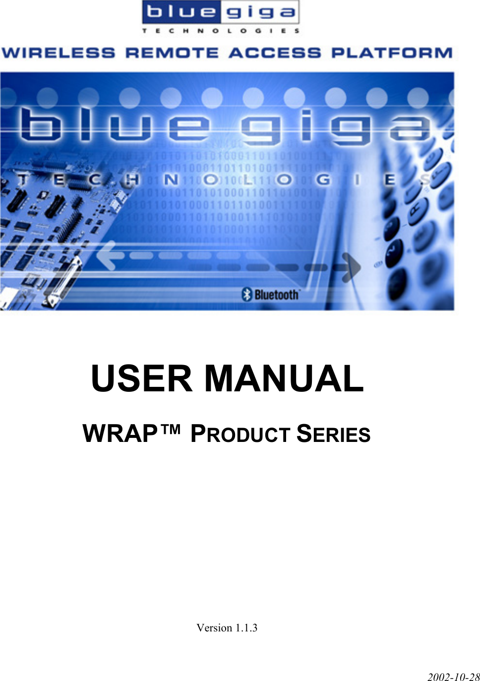       USER MANUAL  WRAP™ PRODUCT SERIES          Version 1.1.3  2002-10-28 