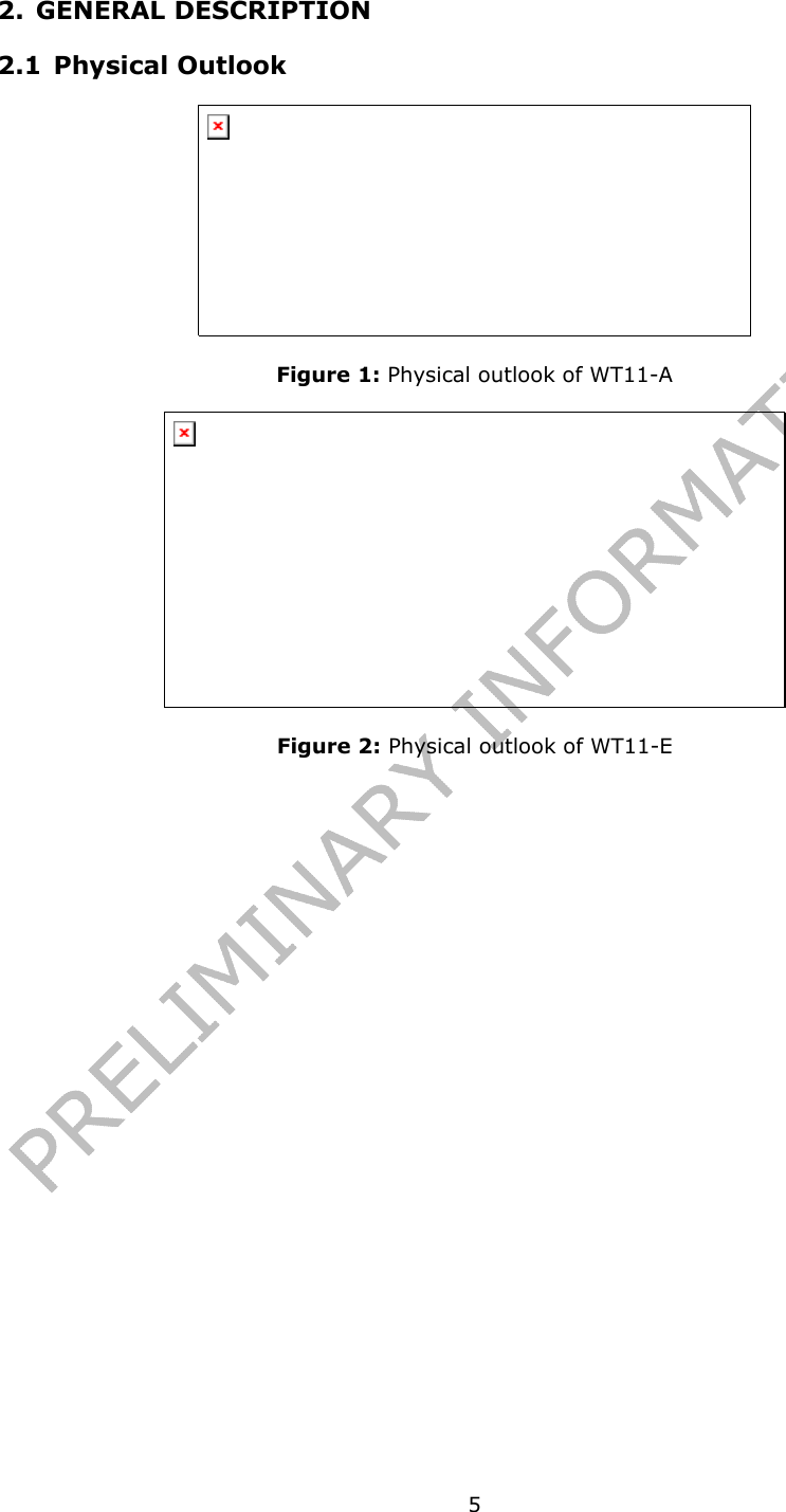   52. GENERAL DESCRIPTION 2.1 Physical Outlook  Figure 1: Physical outlook of WT11-A  Figure 2: Physical outlook of WT11-E 