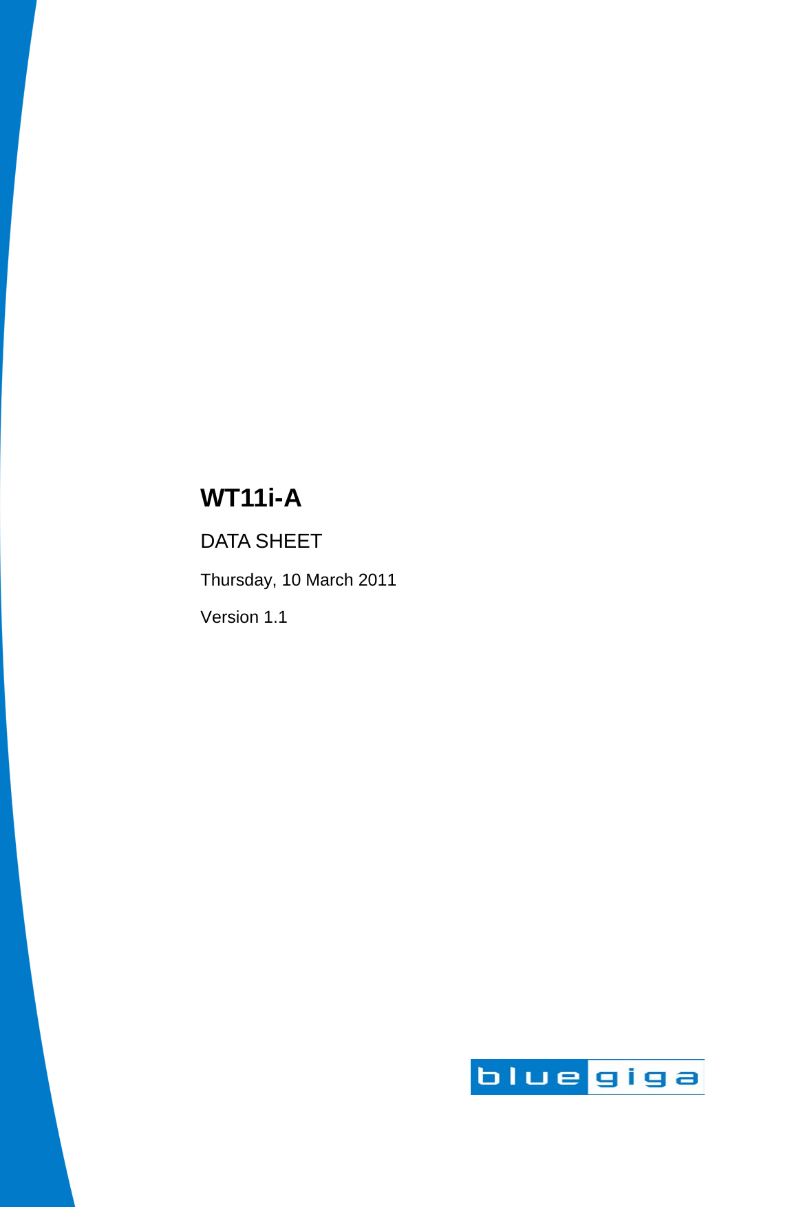                        WT11i-A DATA SHEET Thursday, 10 March 2011 Version 1.1  