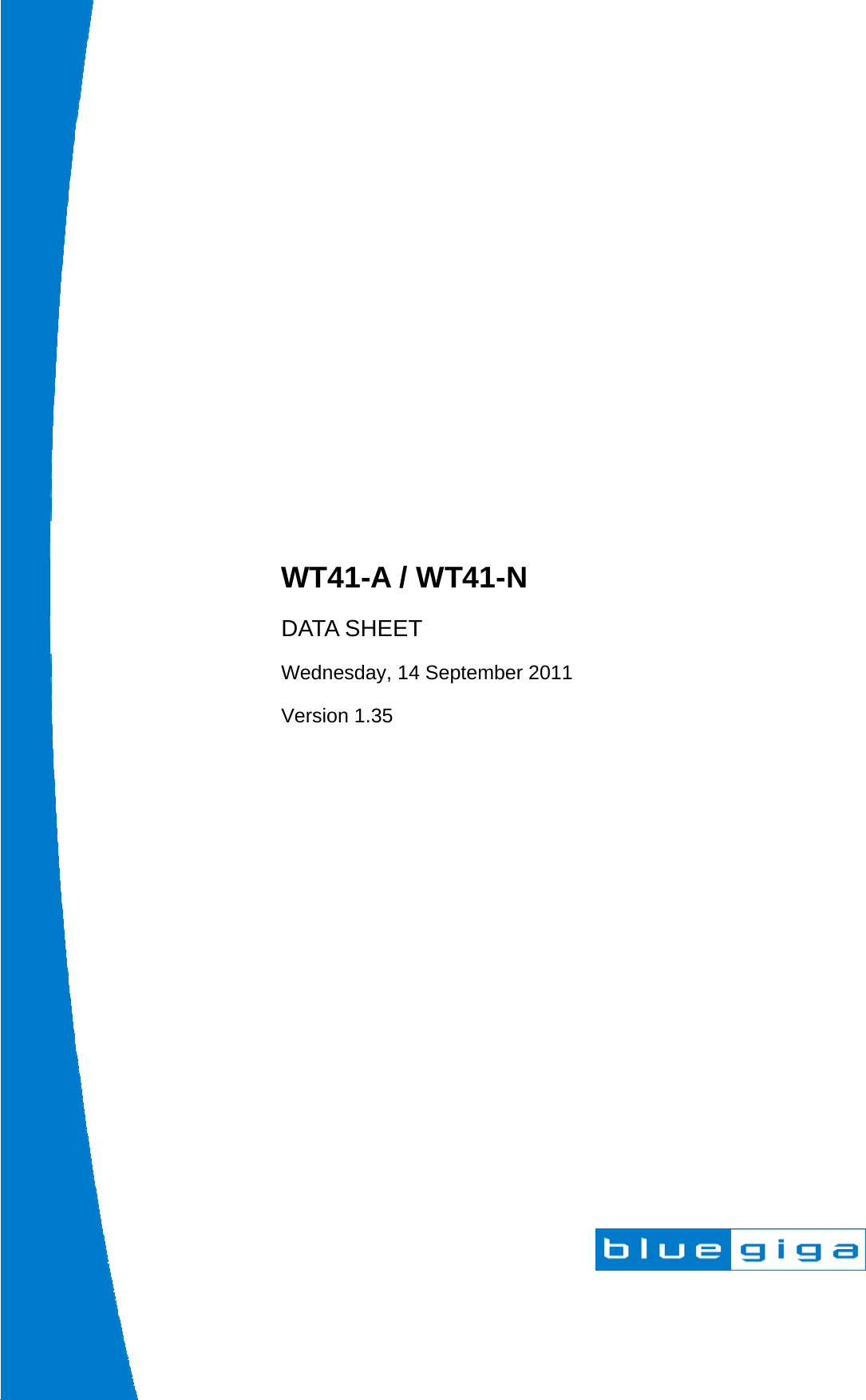                      WT41-A / WT41-N DATA SHEET Wednesday, 14 September 2011 Version 1.35 
