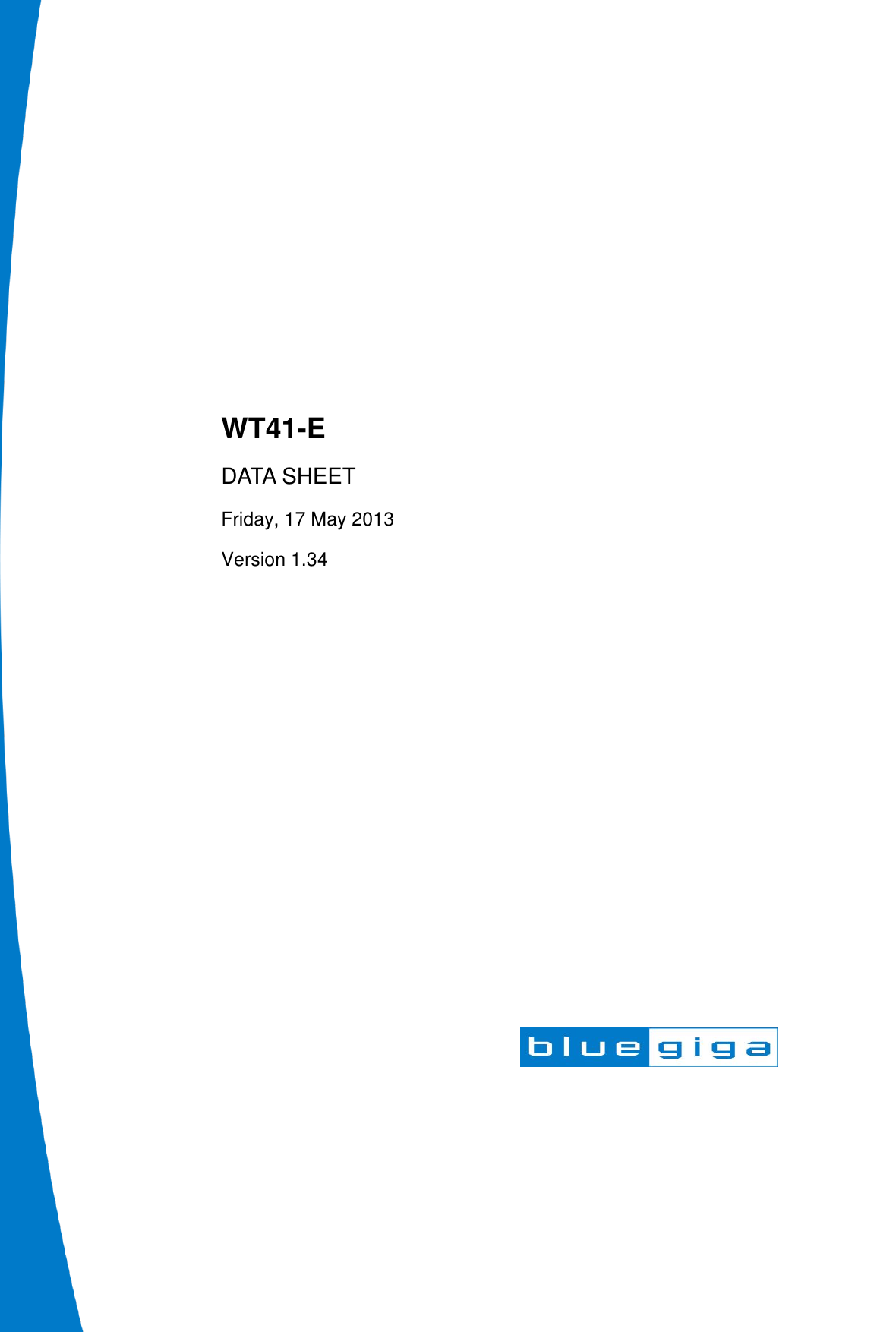                        WT41-E DATA SHEET Friday, 17 May 2013 Version 1.34  