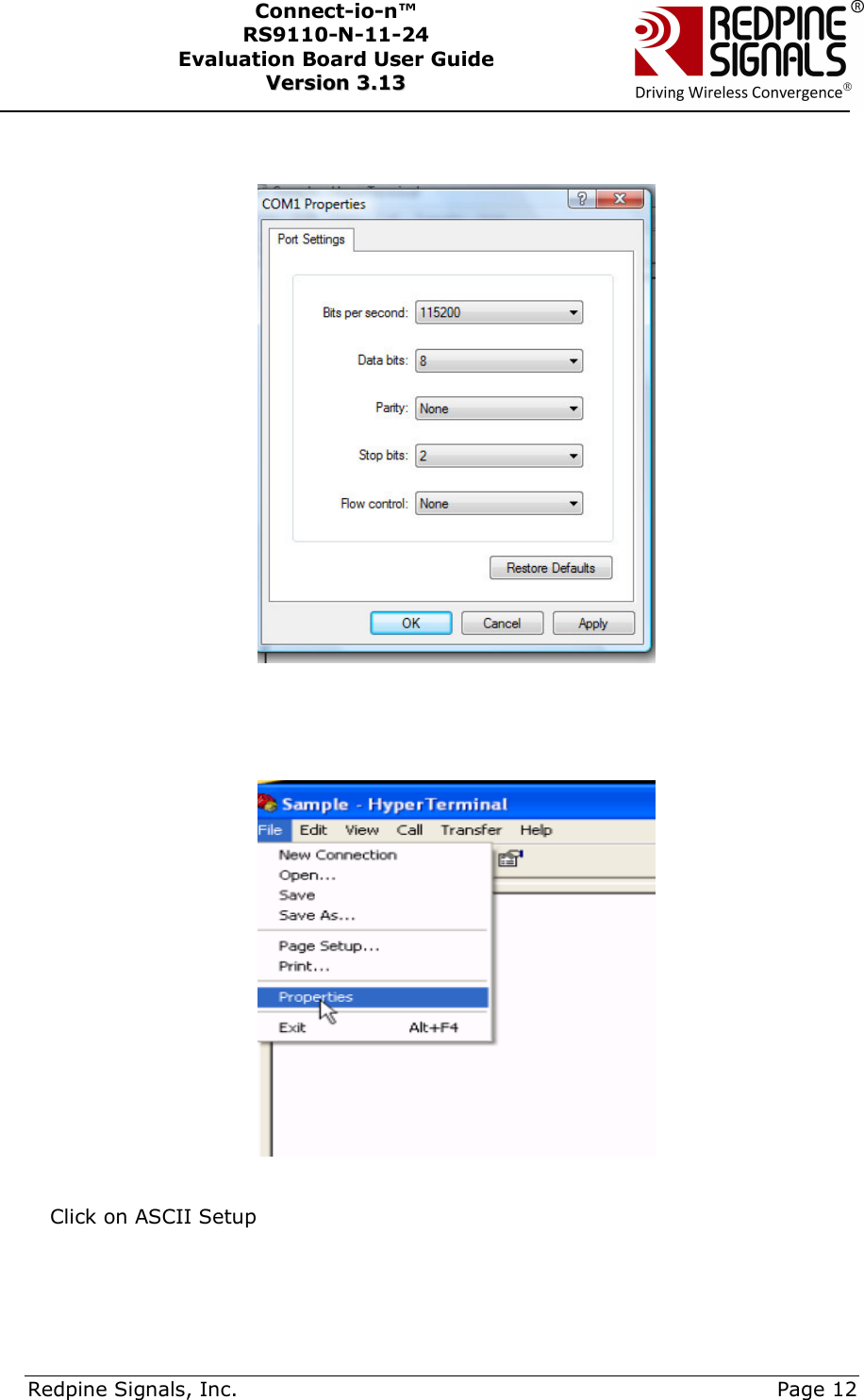      Redpine Signals, Inc.     Page 12 Connect-io-n™ RS9110-N-11-24  Evaluation Board User Guide  VVeerrssiioonn  33..1133              Click on ASCII Setup 