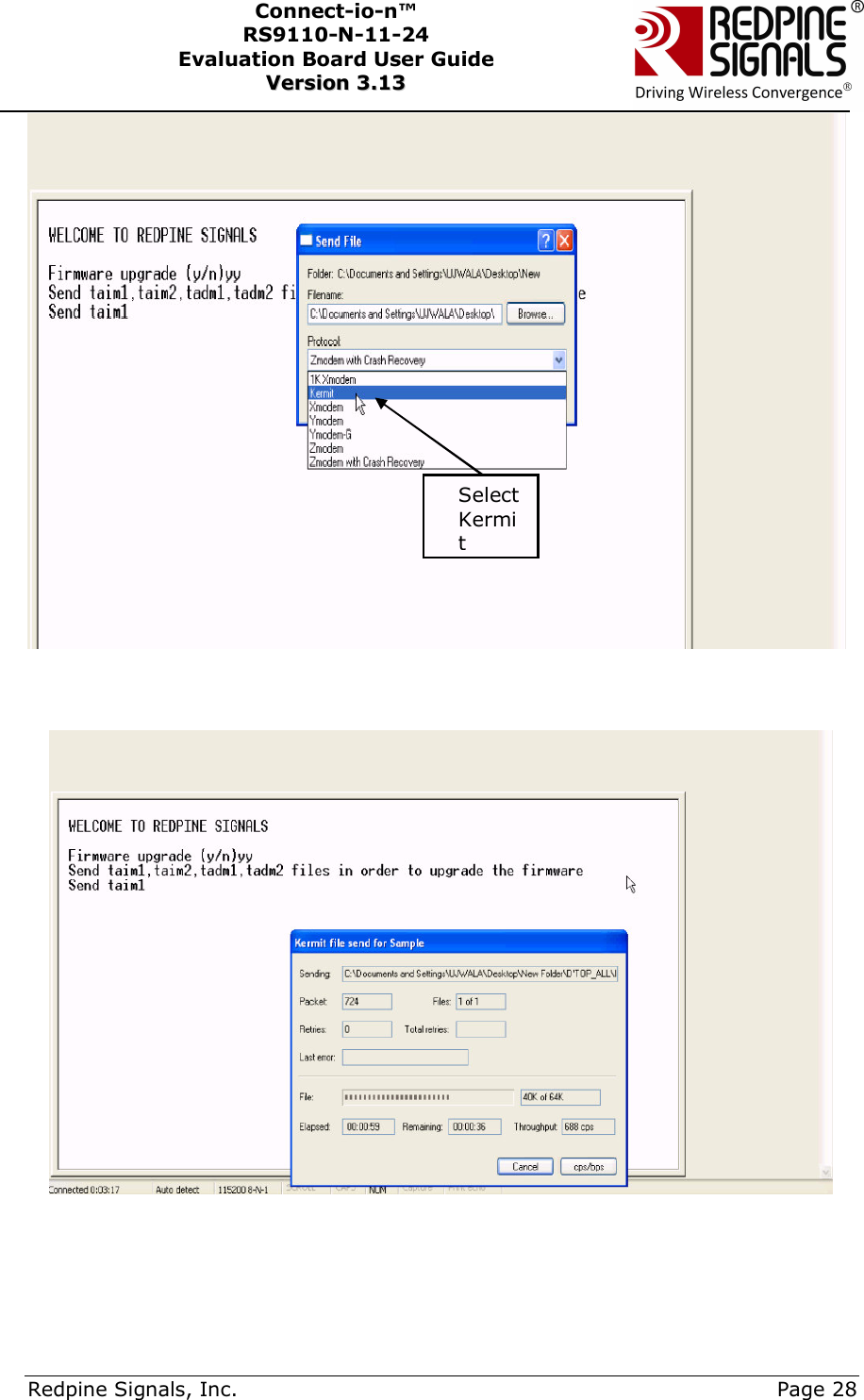      Redpine Signals, Inc.     Page 28 Connect-io-n™ RS9110-N-11-24  Evaluation Board User Guide  VVeerrssiioonn  33..1133         Select Kermit 