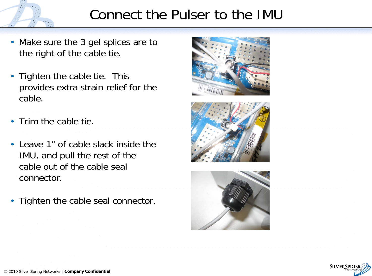 Page 12 of Silver Spring Networks IMU516 RF Module for Utility Gas Meter User Manual single channel IMU installation 2011april06x