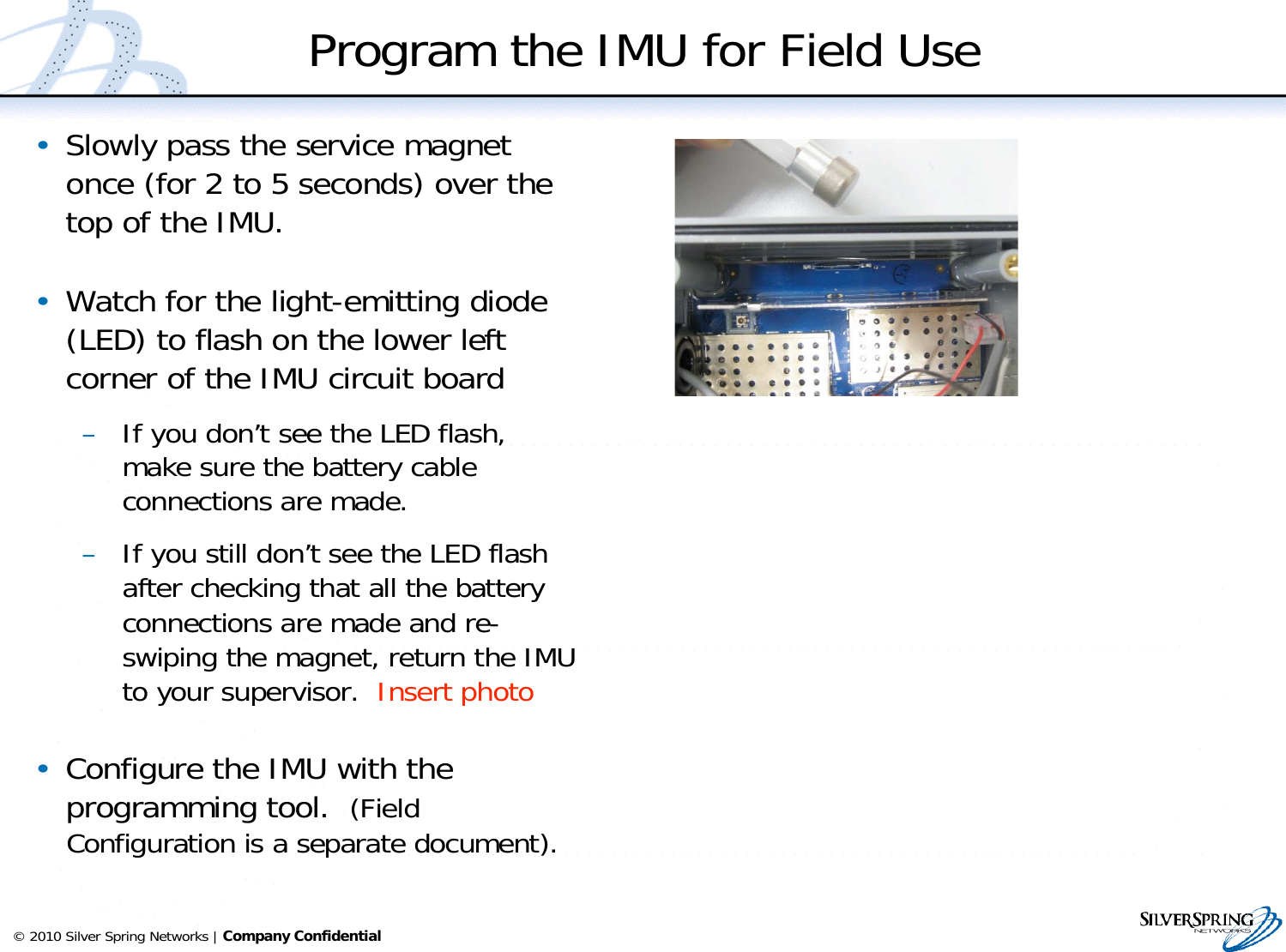 Page 14 of Silver Spring Networks IMU516 RF Module for Utility Gas Meter User Manual single channel IMU installation 2011april06x