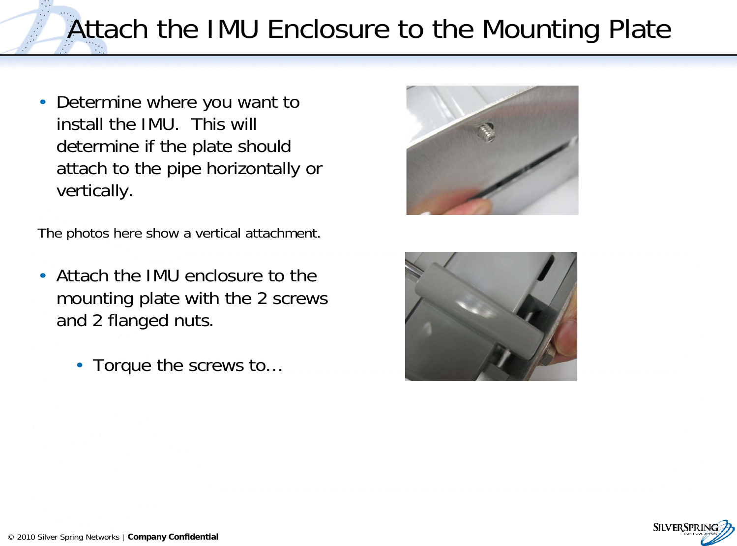 Page 16 of Silver Spring Networks IMU516 RF Module for Utility Gas Meter User Manual single channel IMU installation 2011april06x