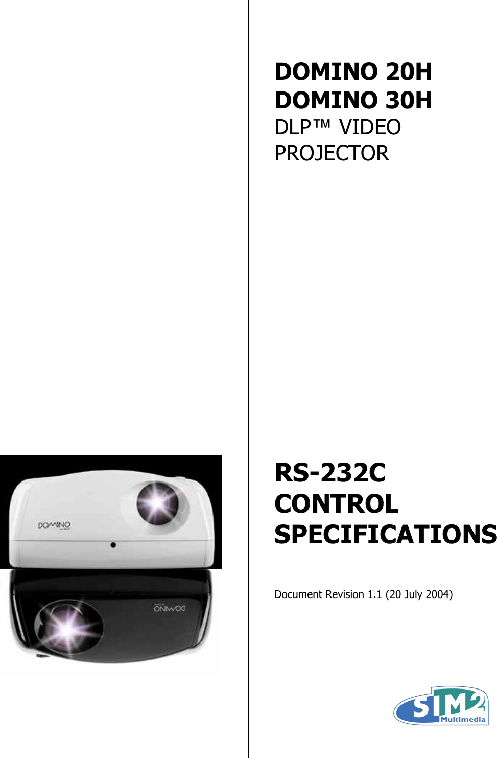 Page 1 of 10 - Sim2-Multimedia Sim2-Multimedia-Dlp-Rs-232C-Users-Manual DOMINO 20H-30H Control Spec. 1.1