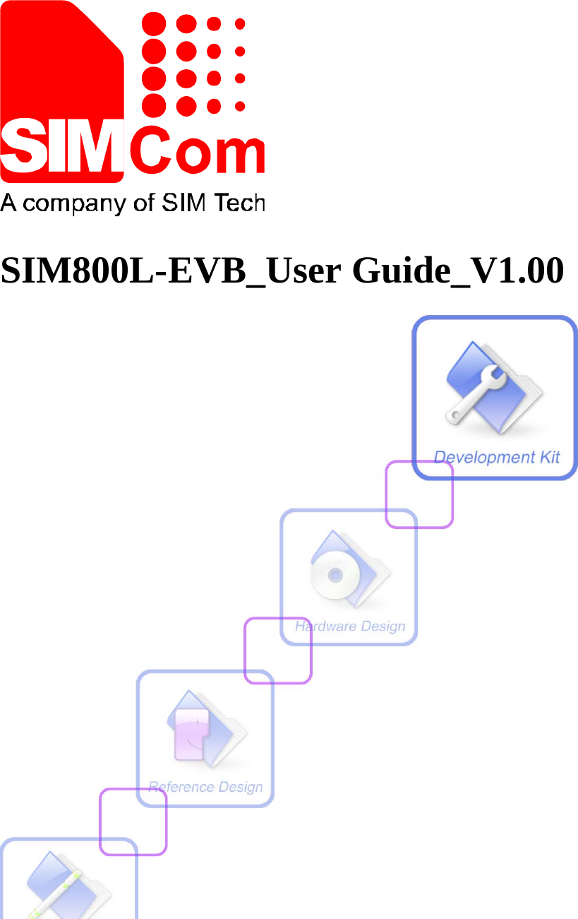   SIM800L-EVB_User Guide_V1.00                                 