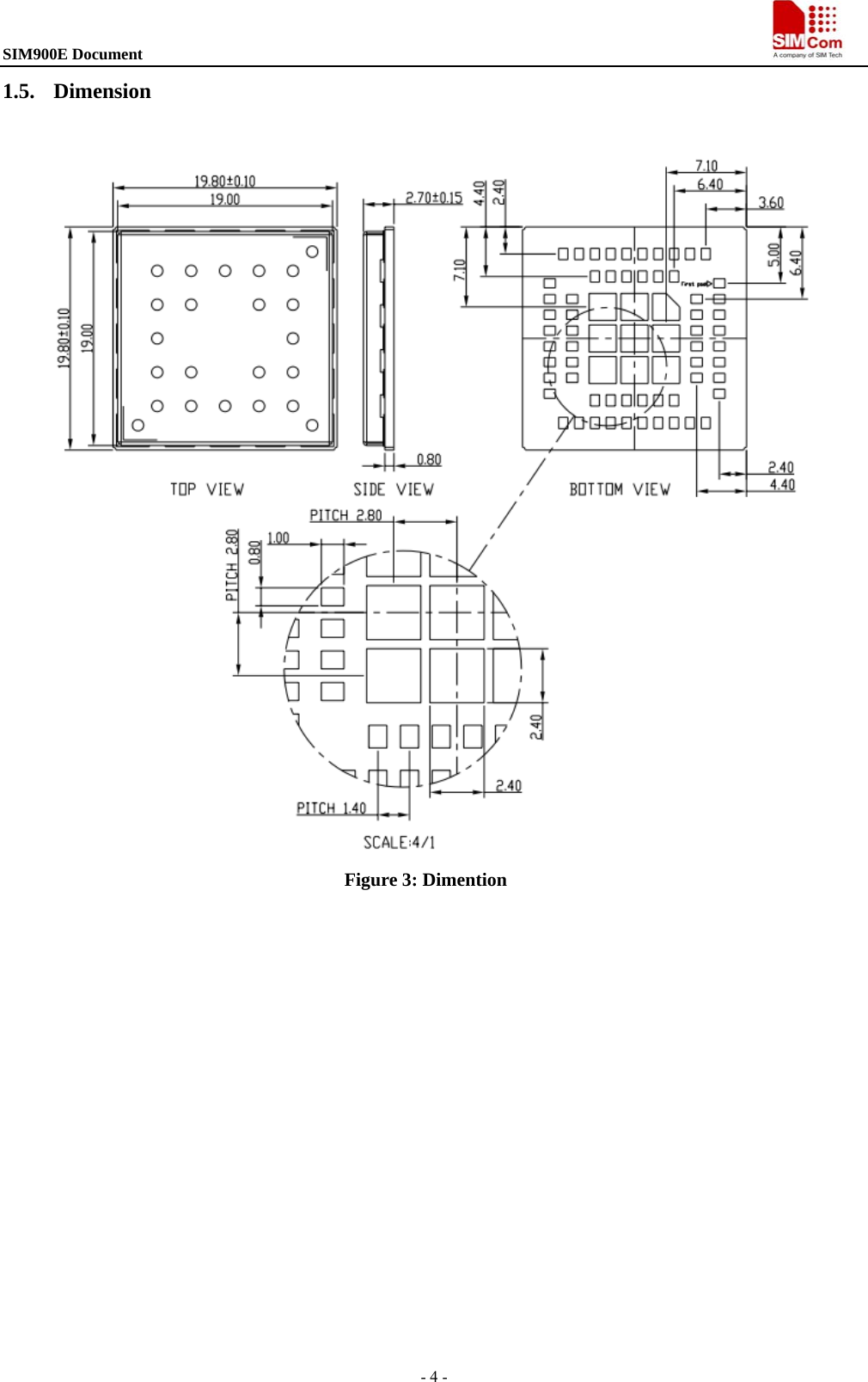 SIM900E Document                                                                                   - 4 - 1.5. Dimension  Figure 3: Dimention  