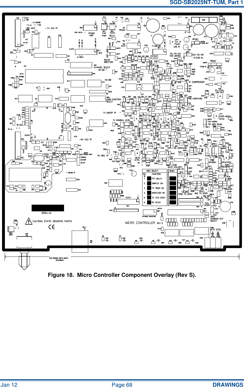   SGD-SB2025NT-TUM, Part 1 Jan 12  Page 68  DRAWINGS Figure 18.  Micro Controller Component Overlay (Rev S).    