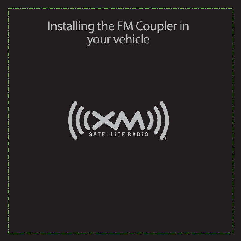  Installing the FM Coupler in your vehicle